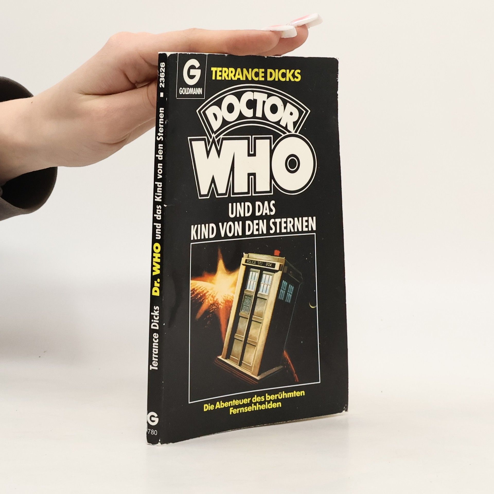 Terrance Dicks Doctor Who und das Kind von den Sternen. Die Abenteuer des berühmten Fernsehhelden.