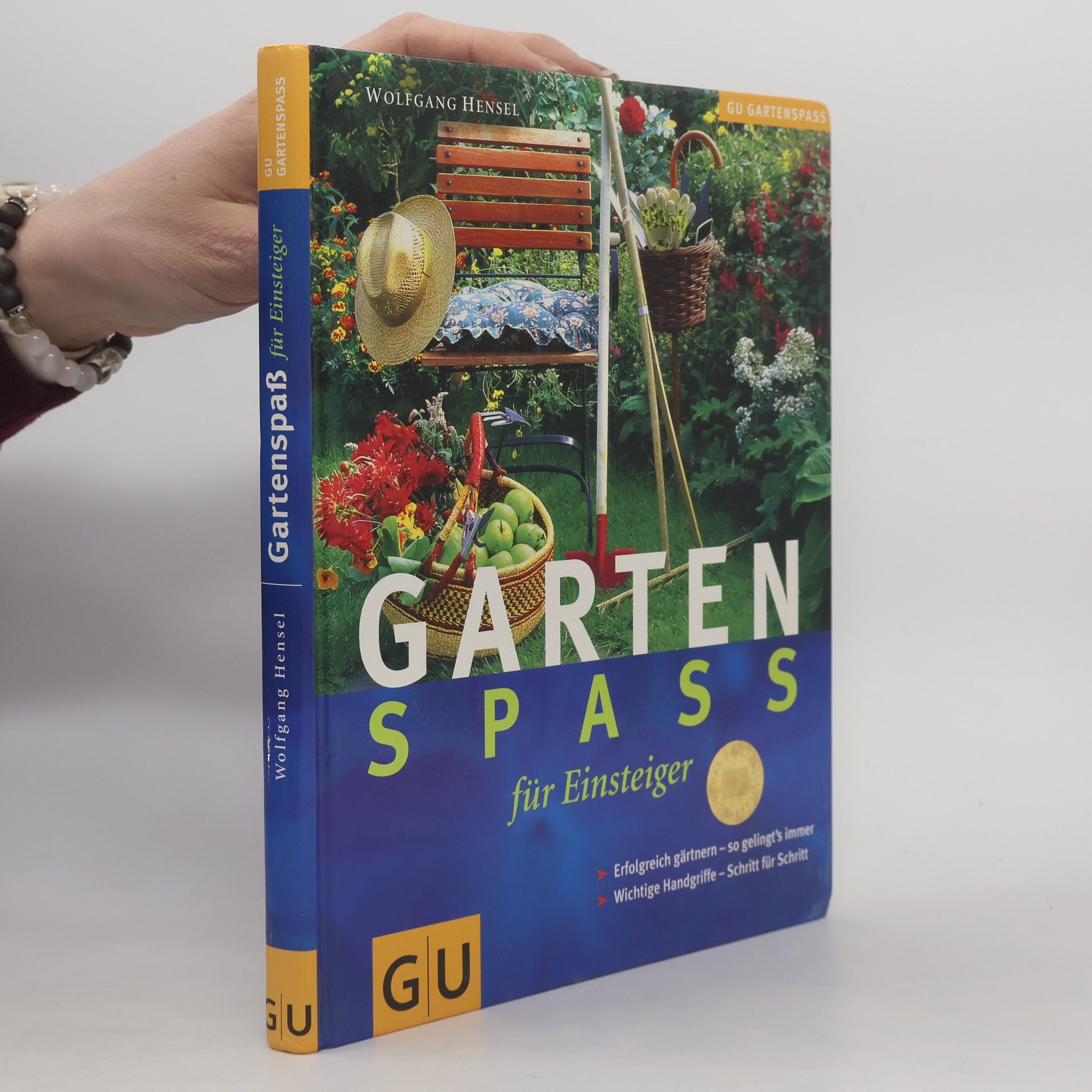 Wolfgang Hensel Gartenspaß für Einsteiger