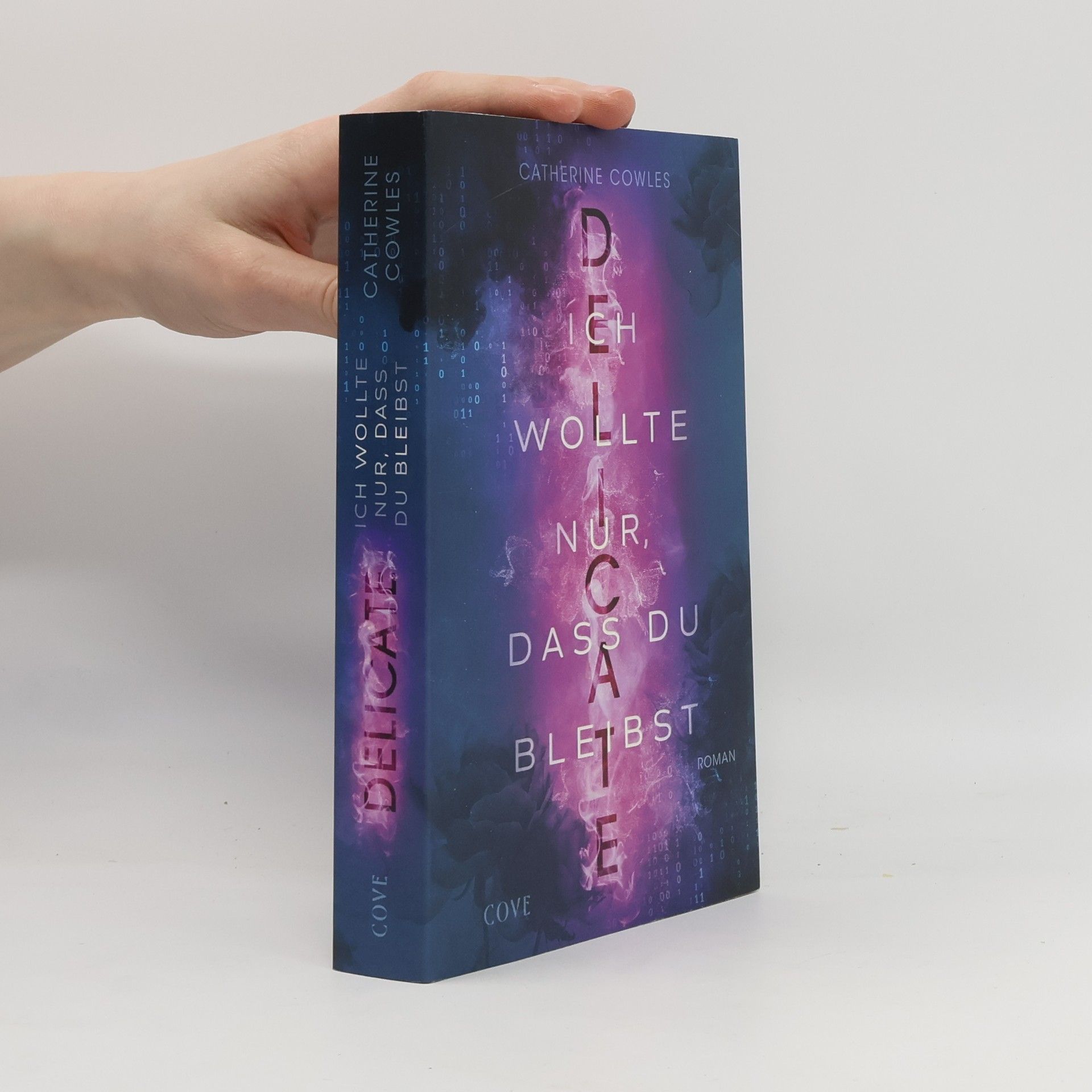 Catherine Cowles Sparrow Falls - 2: DELICATE. Ich wollte nur, dass du bleibst