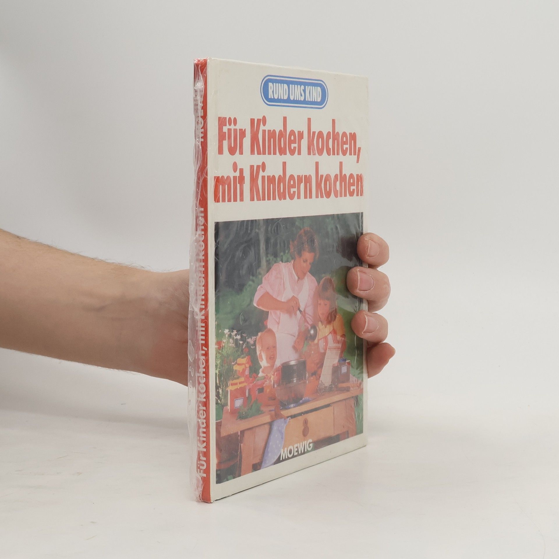 Various authors Für Kinder kochen, mit Kindern kochen