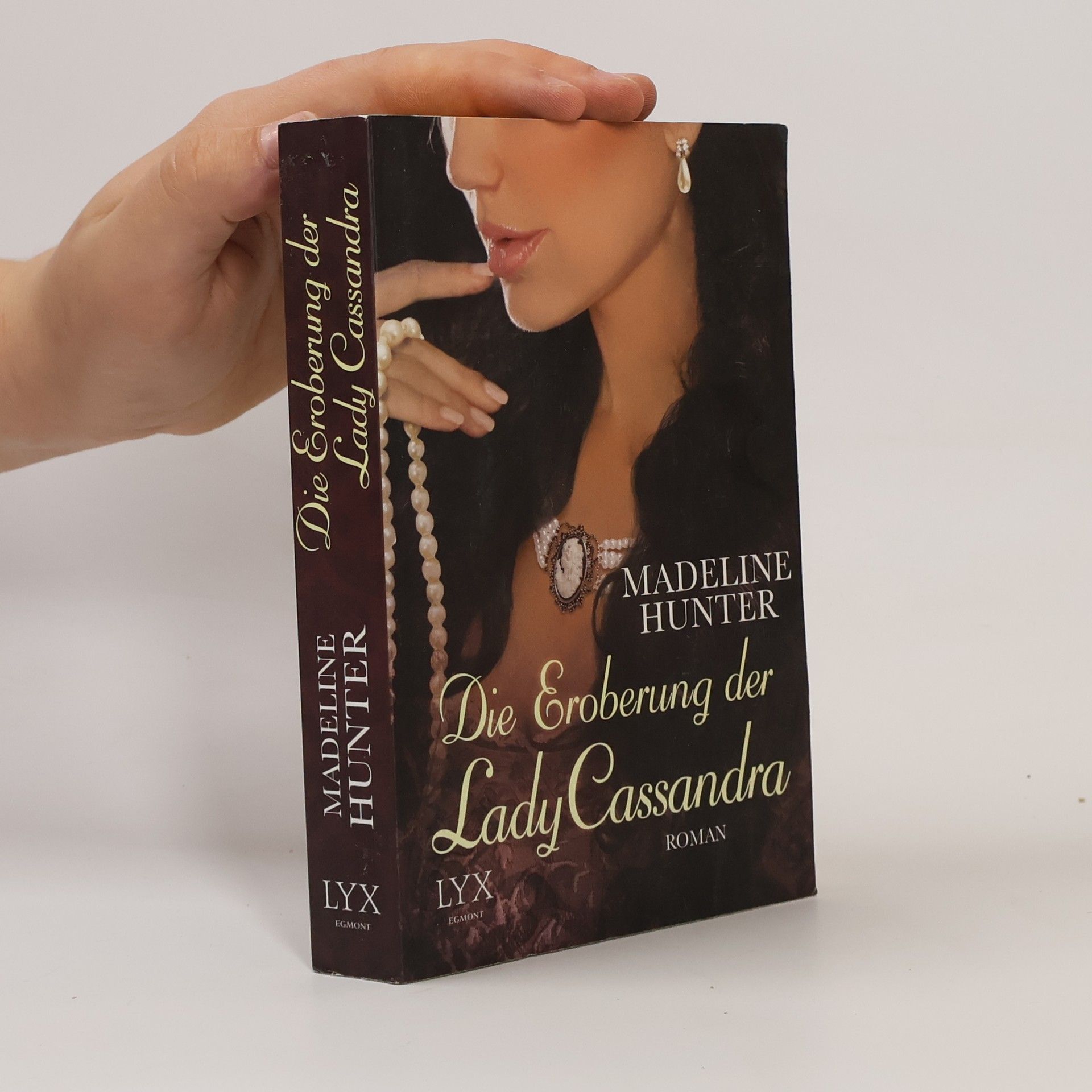 Madeline Hunter Die Eroberung der Lady Cassandra