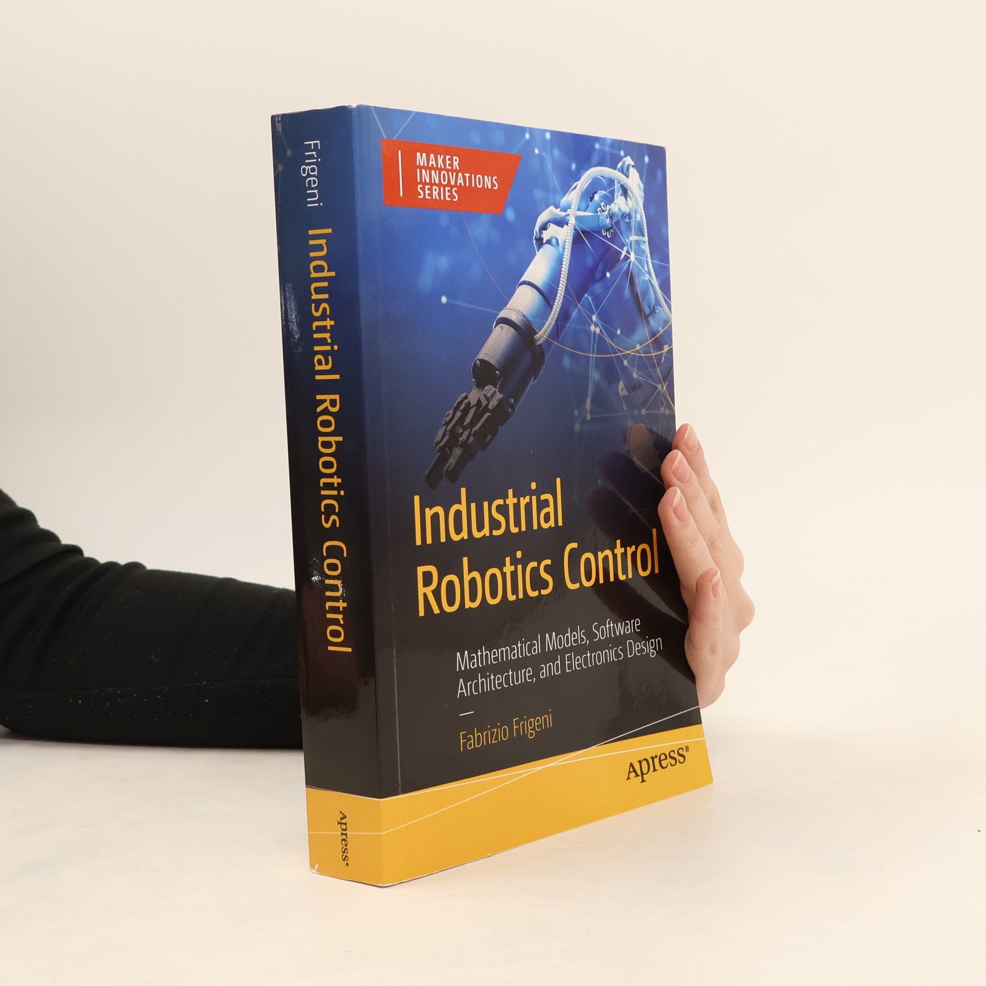 Fabrizio Frigeni Maker Innovations Series: Industrial Robotics Control