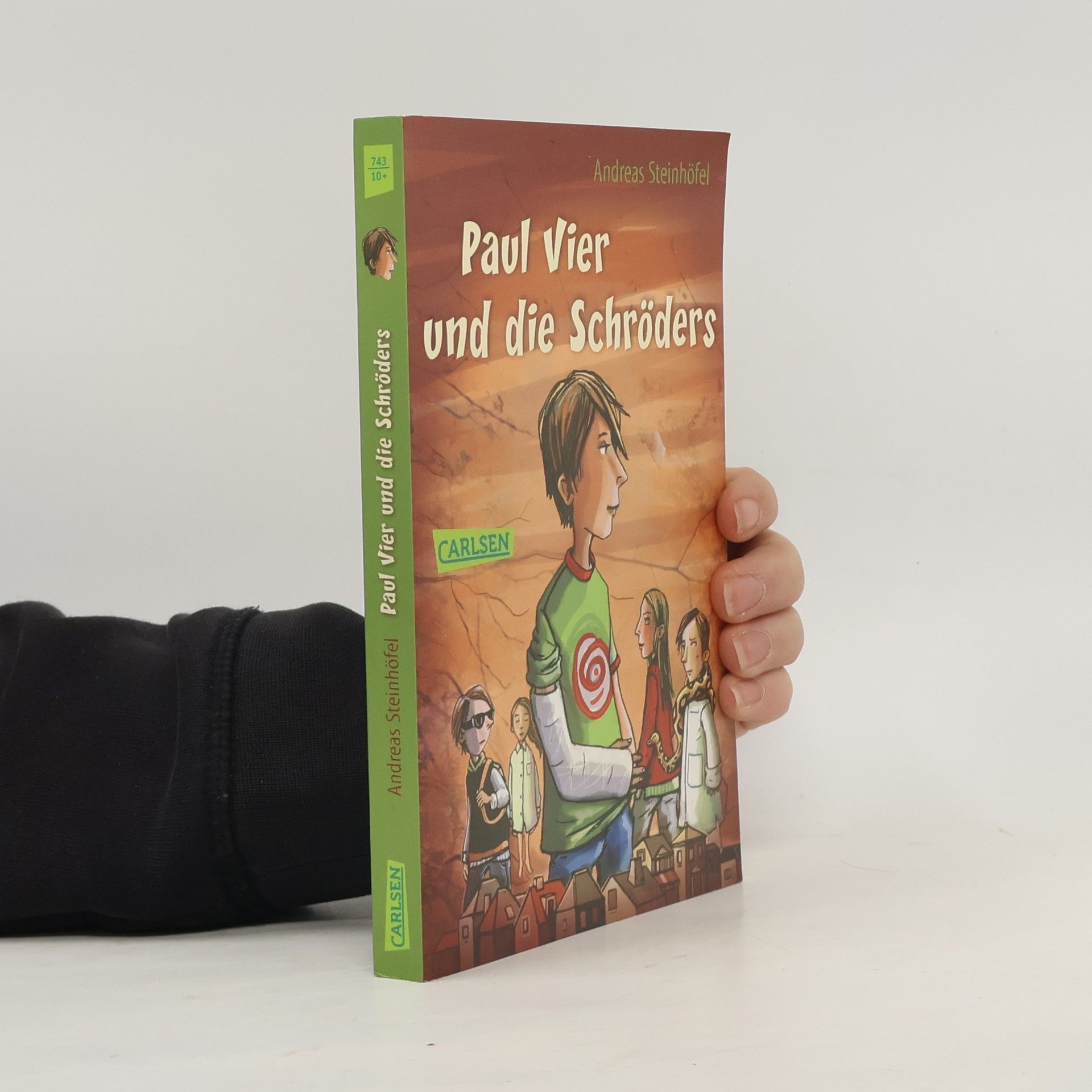 Andreas Steinhöfel Paul Vier und die Schröders