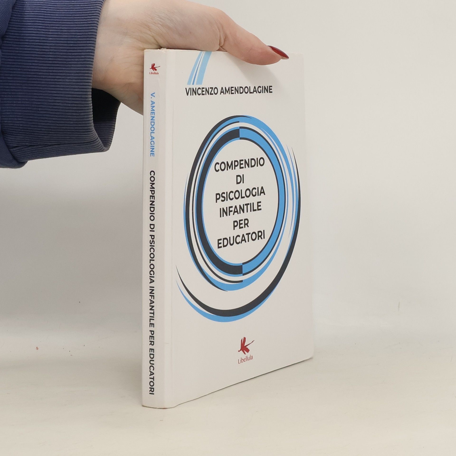 Vincenzo Amendolagine Compendio di psicologia infantile per educatori