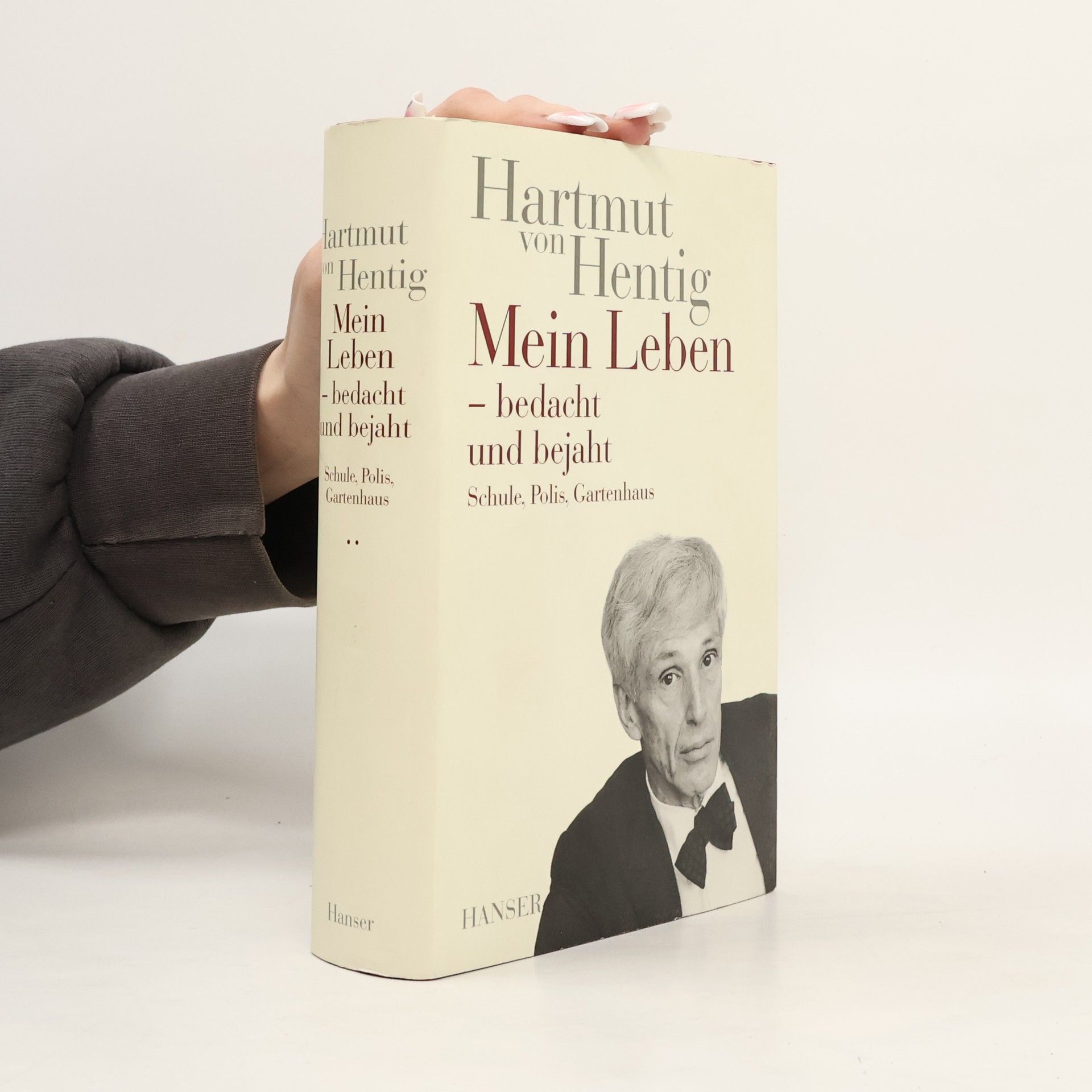 Hartmut von Hentig Mein Leben - bedacht und bejaht