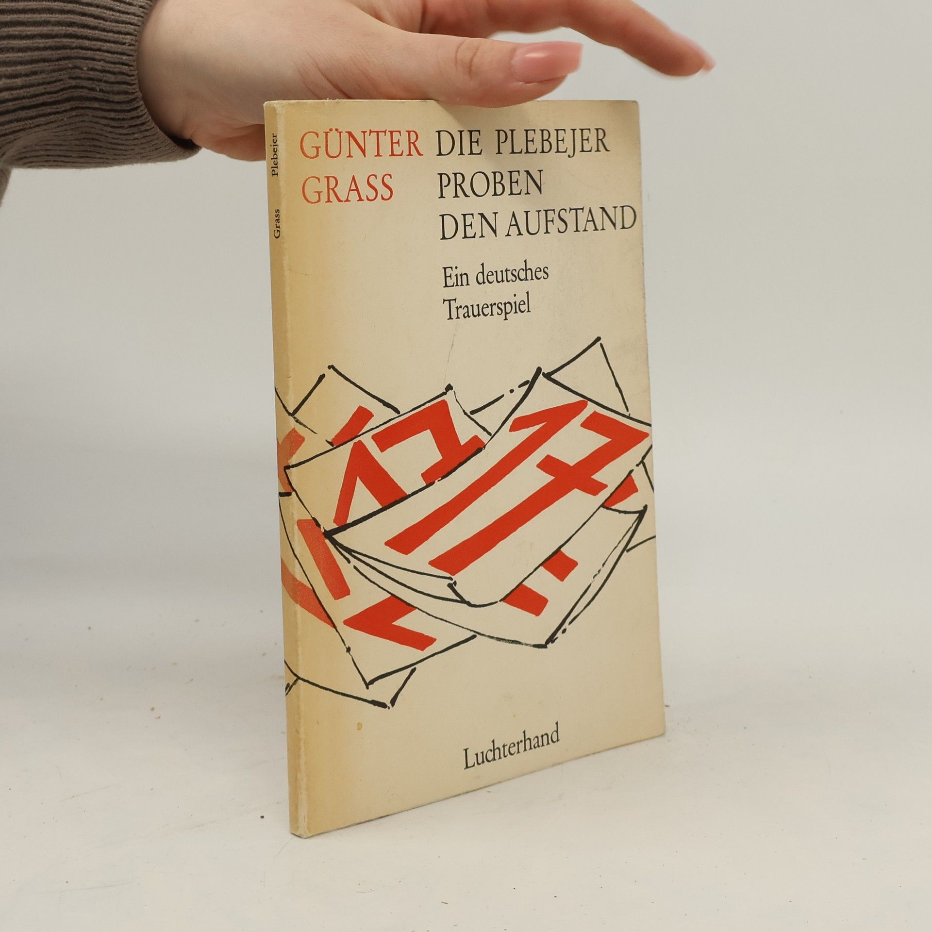 Günter Grass Die Plebejer proben den Aufstand