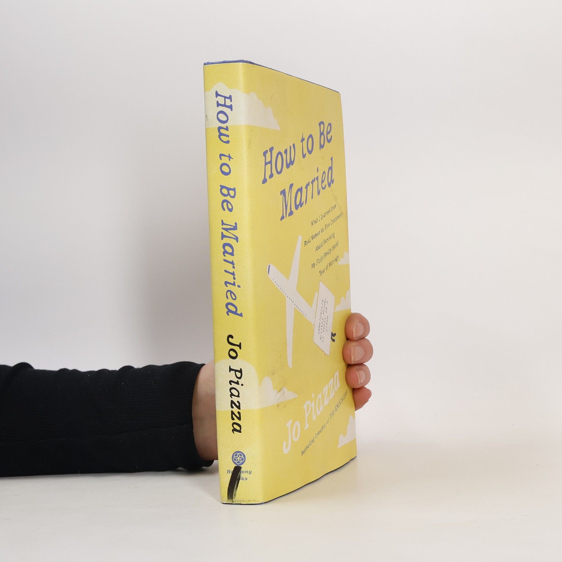 Jo Piazza How to Be Married