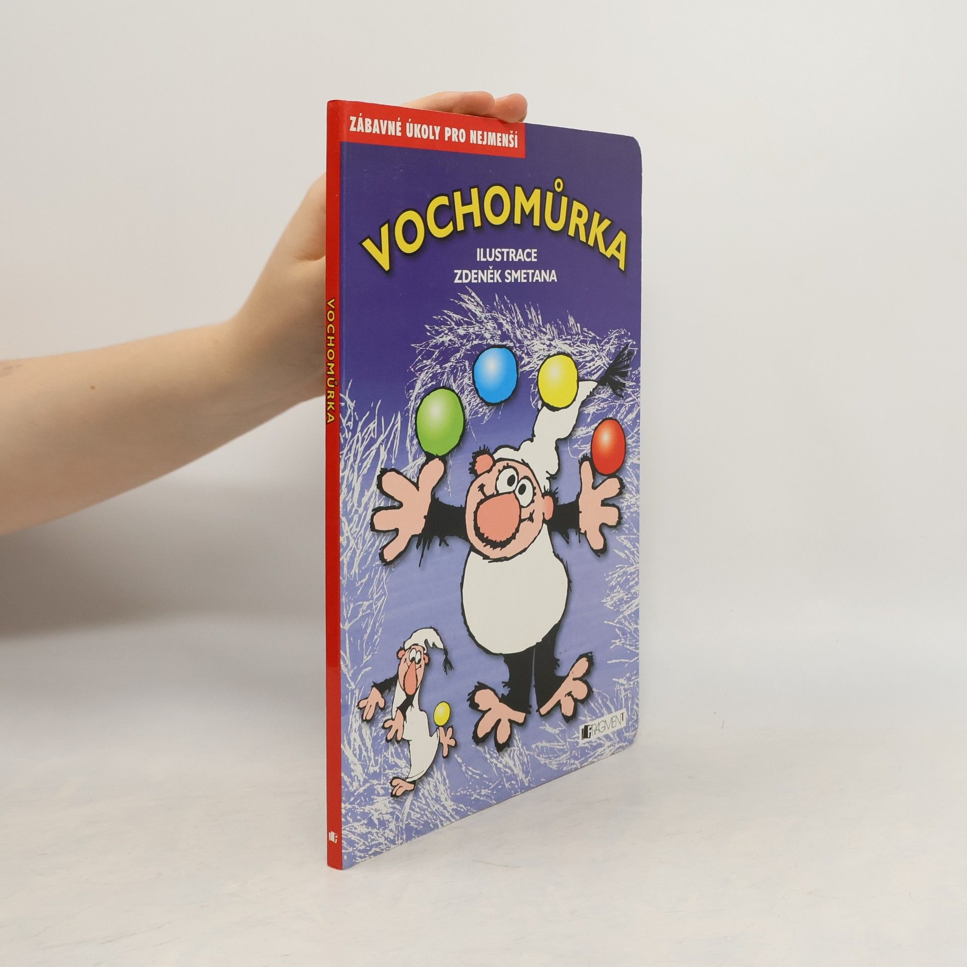 Collectif d'auteurs Vochomůrka - Zábavné úkoly pro nejmenší