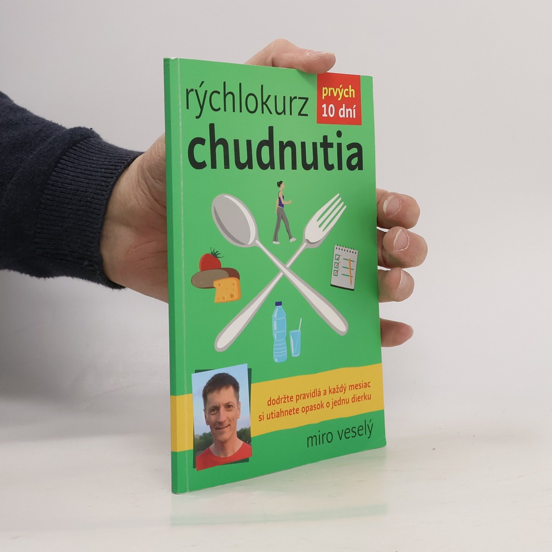 Miro Veselý Rýchlokurz chudnutia