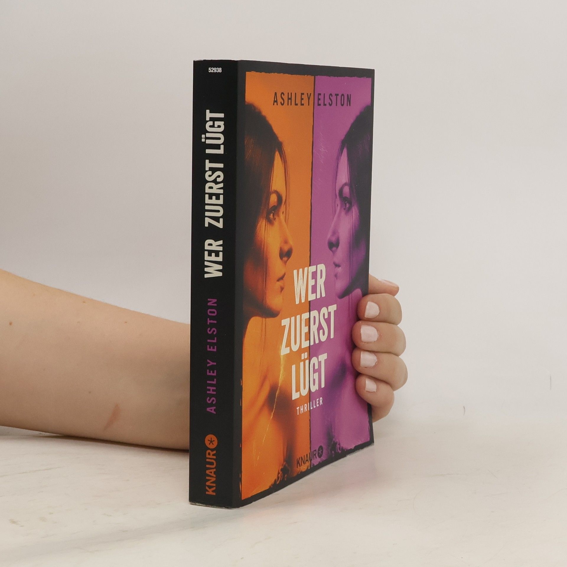 Ashley Elston Wer zuerst lügt