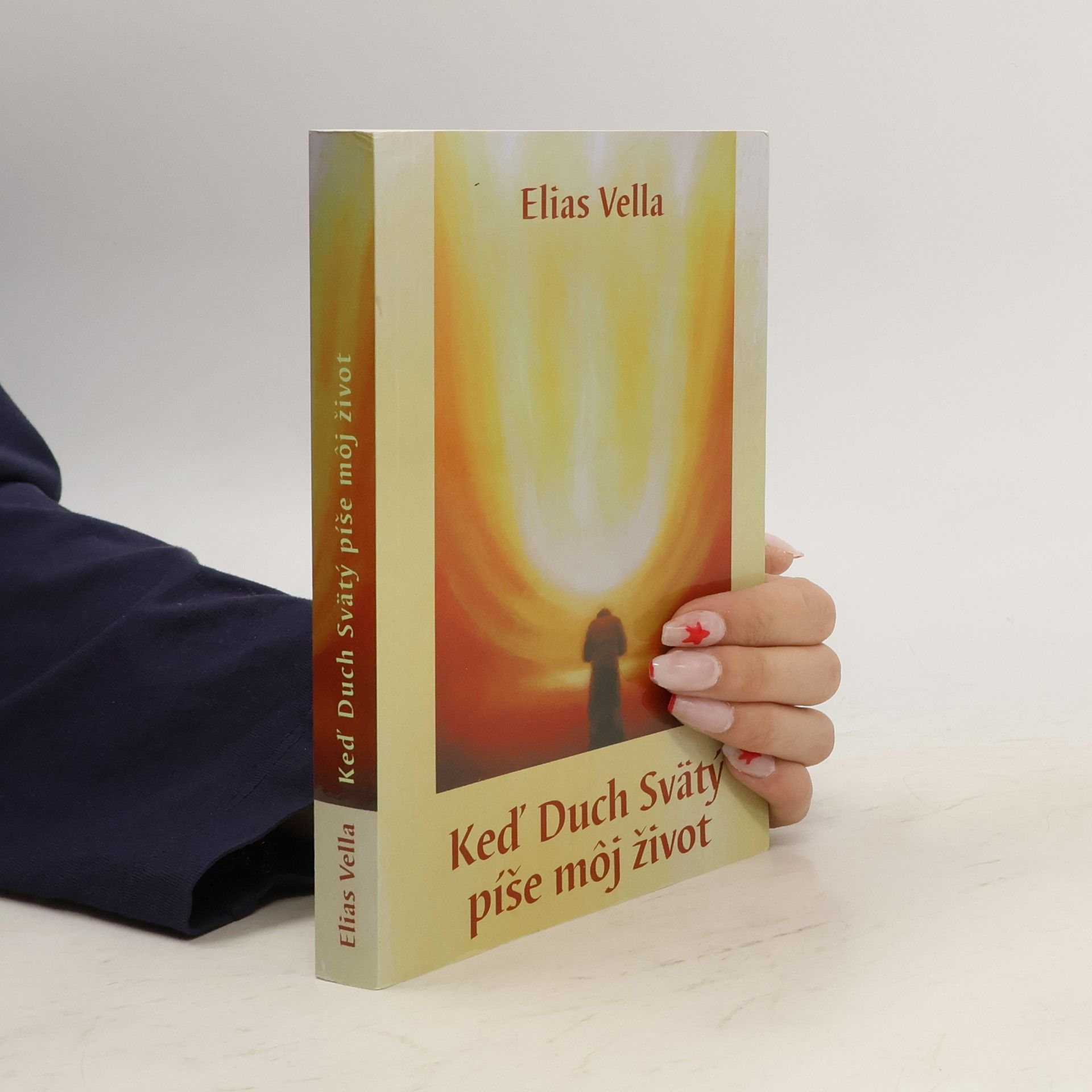 Elias Vella Keď Duch Svätý píše moj život