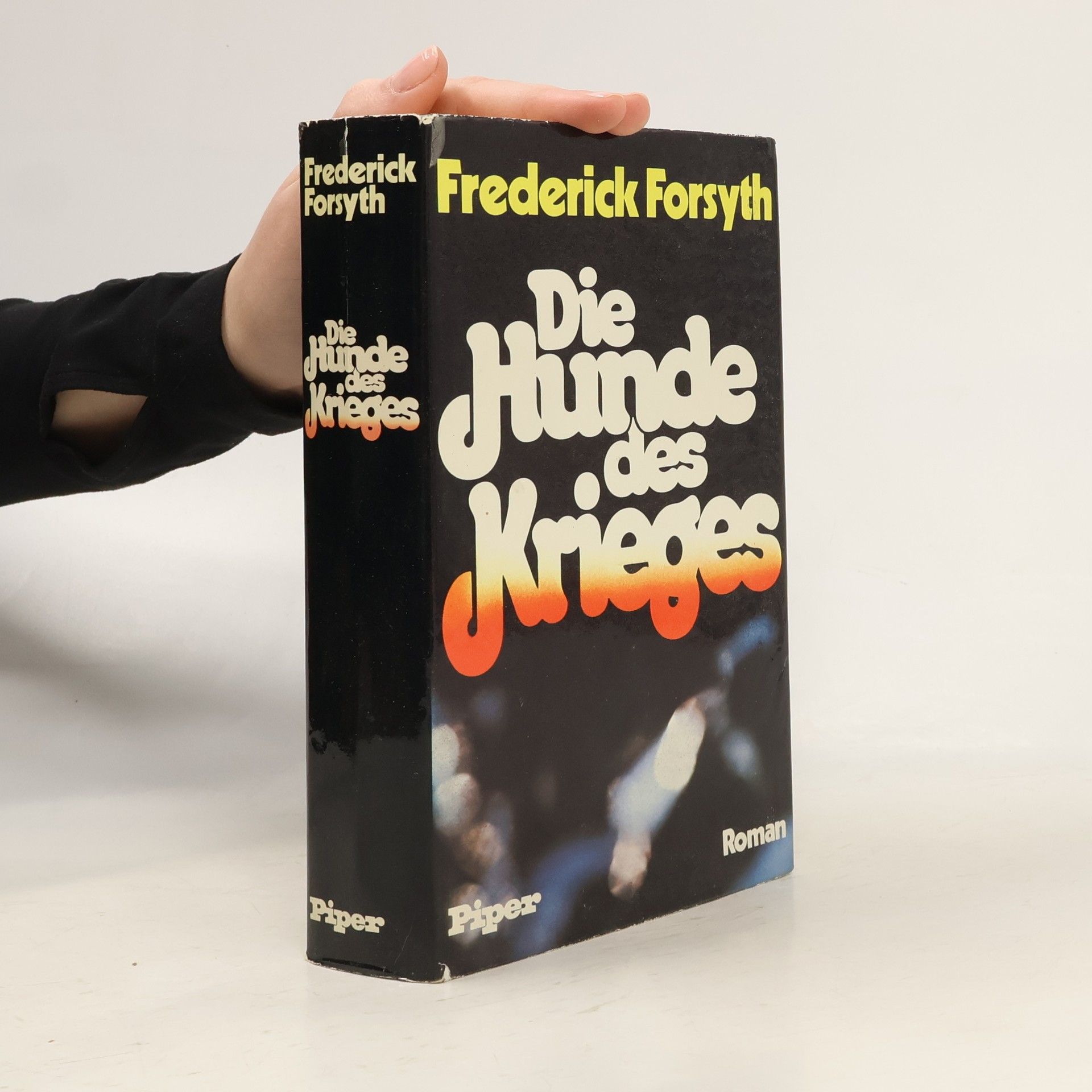 Frederick Forsyth Die Hunde des Krieges