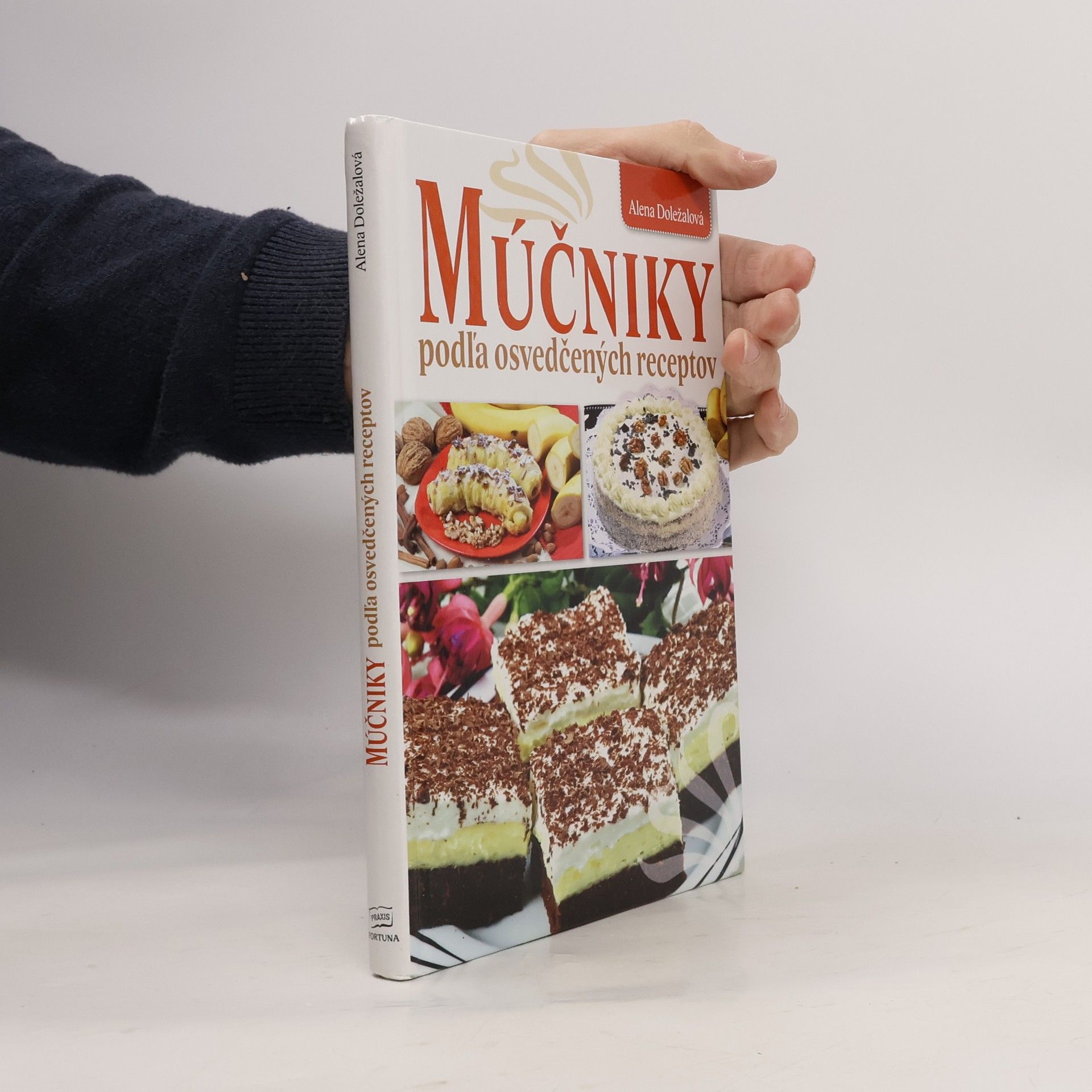 Alena Doležalová Múčniky podľa osvedčených receptov