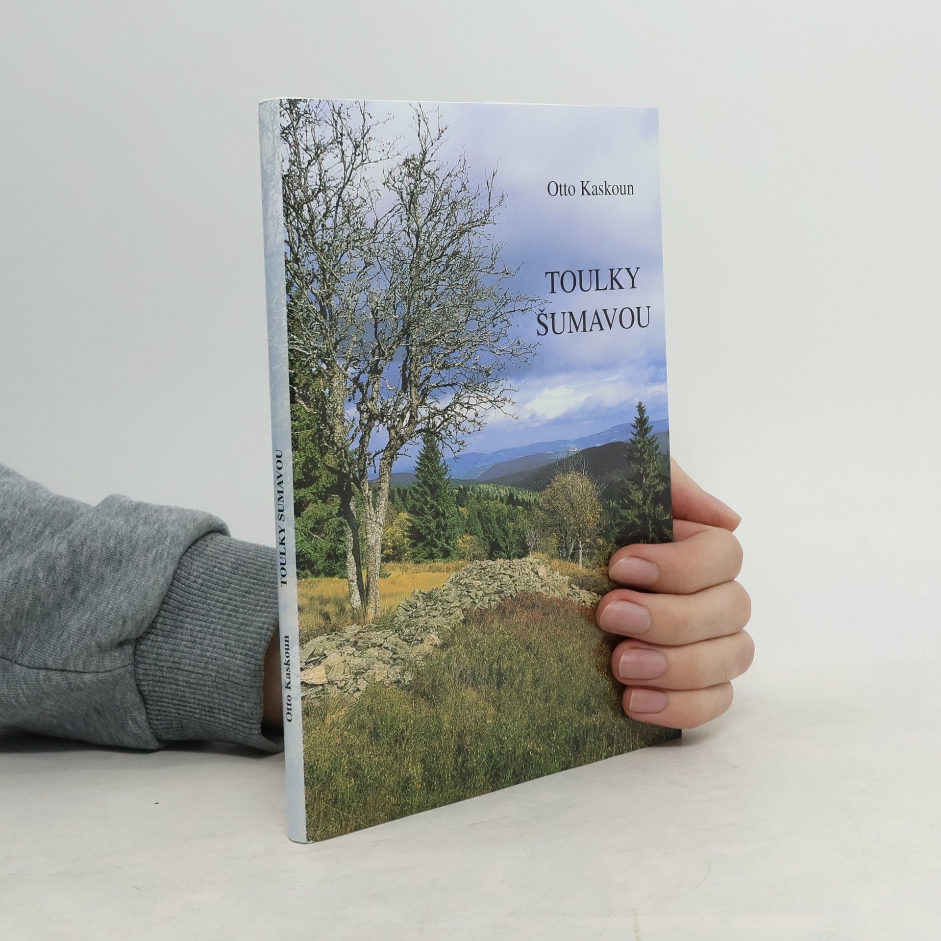Otto Kaskoun Toulky Šumavou