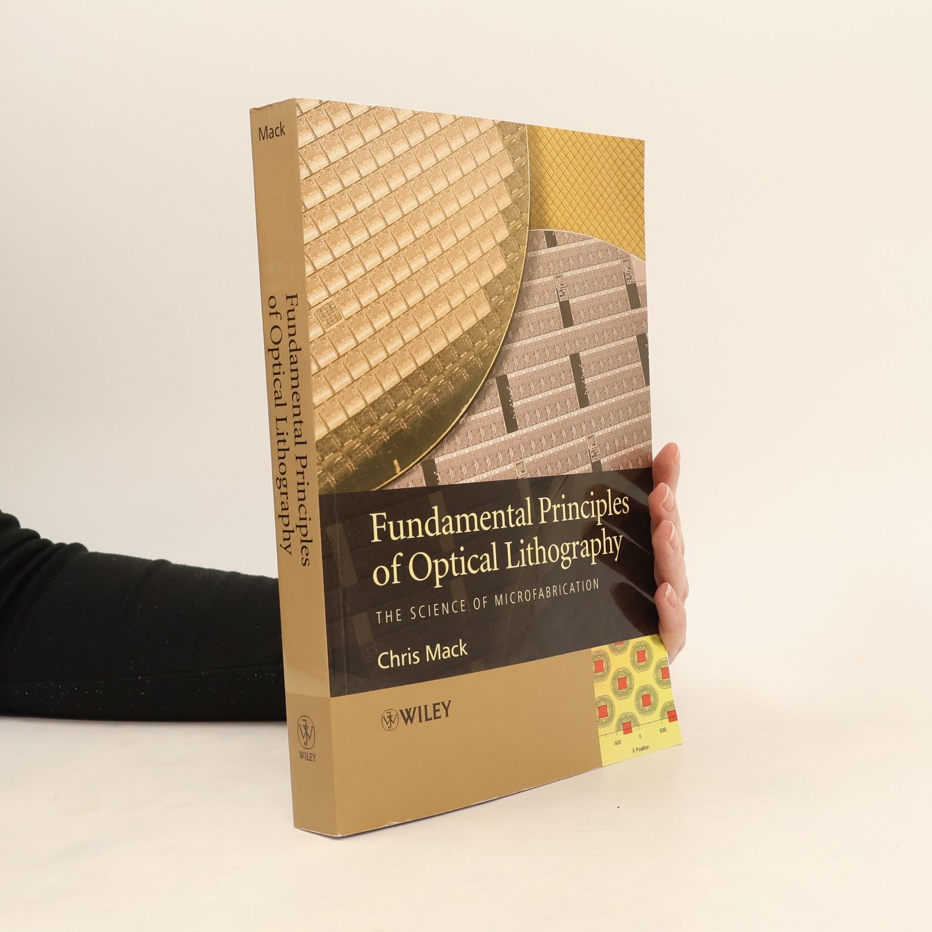 Chris A. Mack Fundamental Principles of Optical Lithography