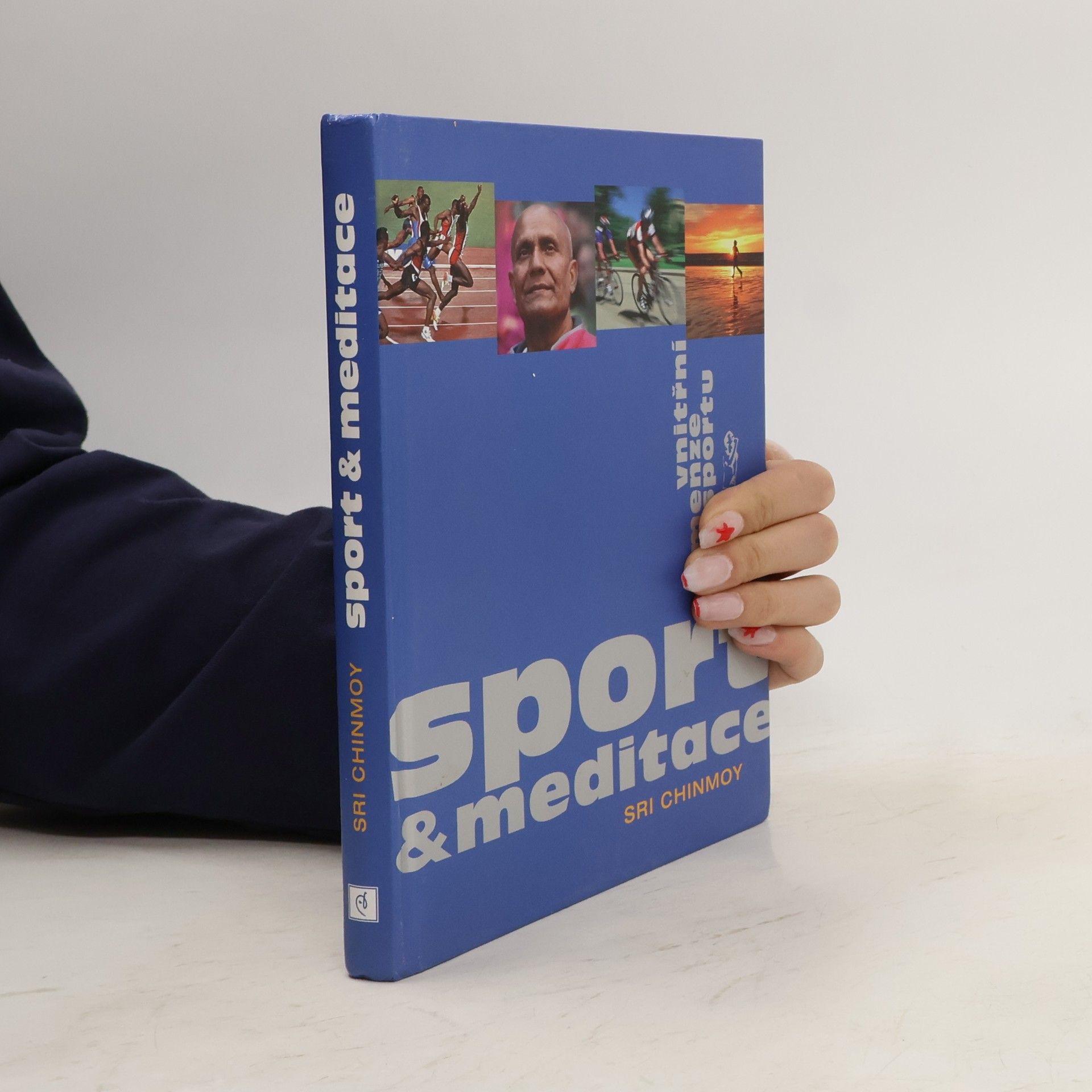 Chinmoy Sport a meditace : vnitřní dimenze sportu
