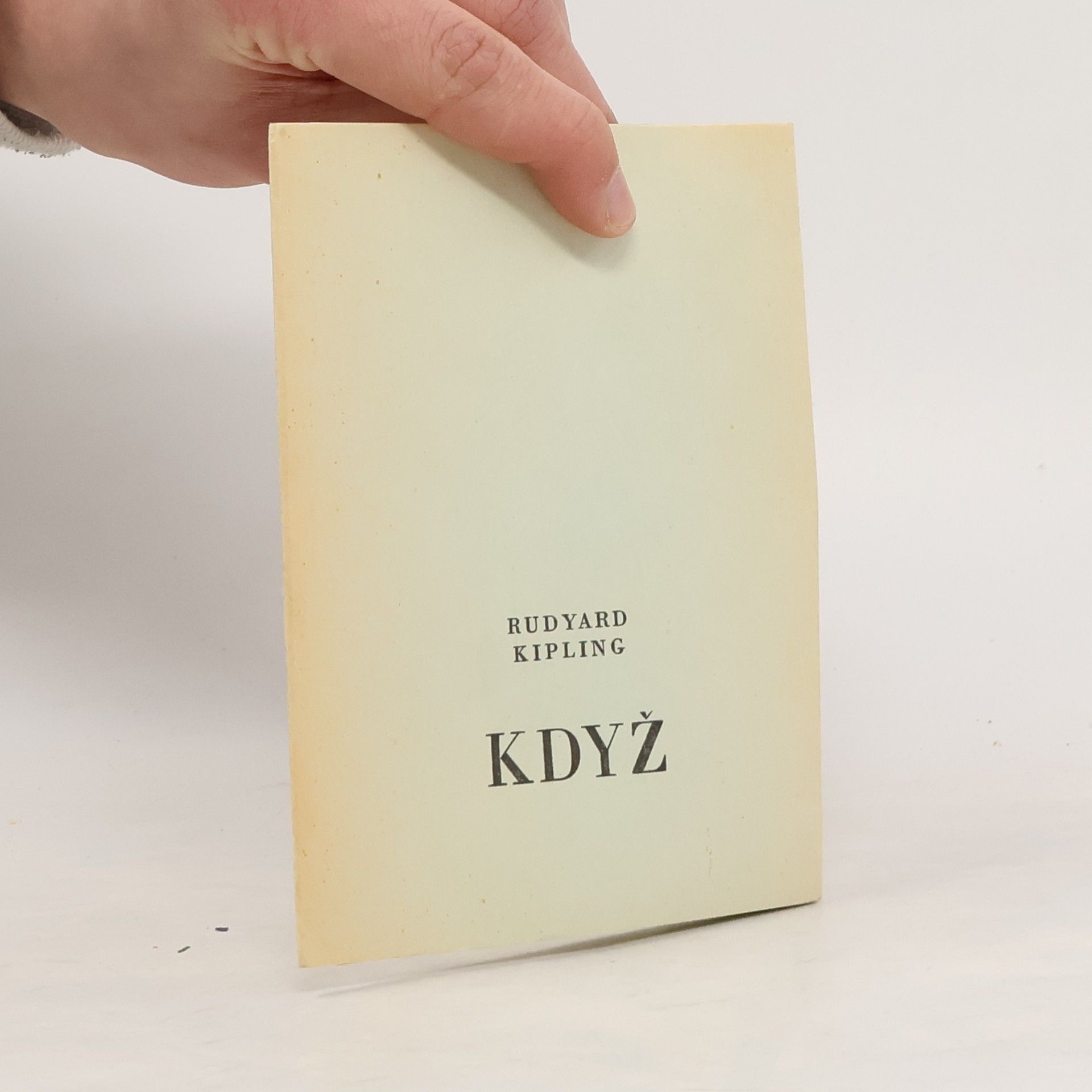 Rudyard Kipling Když