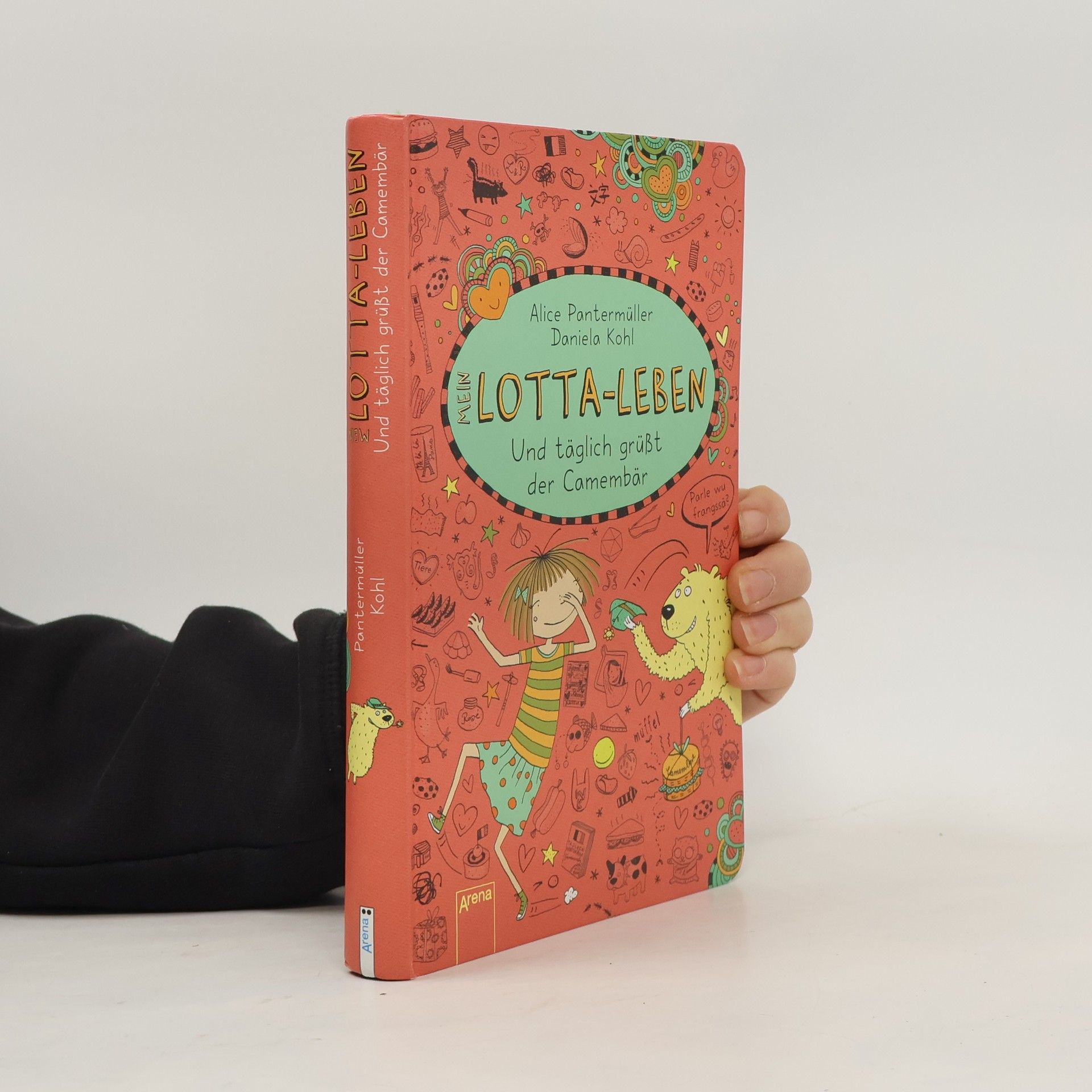 Alice Pantermüller Mein Lotta-Leben Und täglich grüßt der Camembär