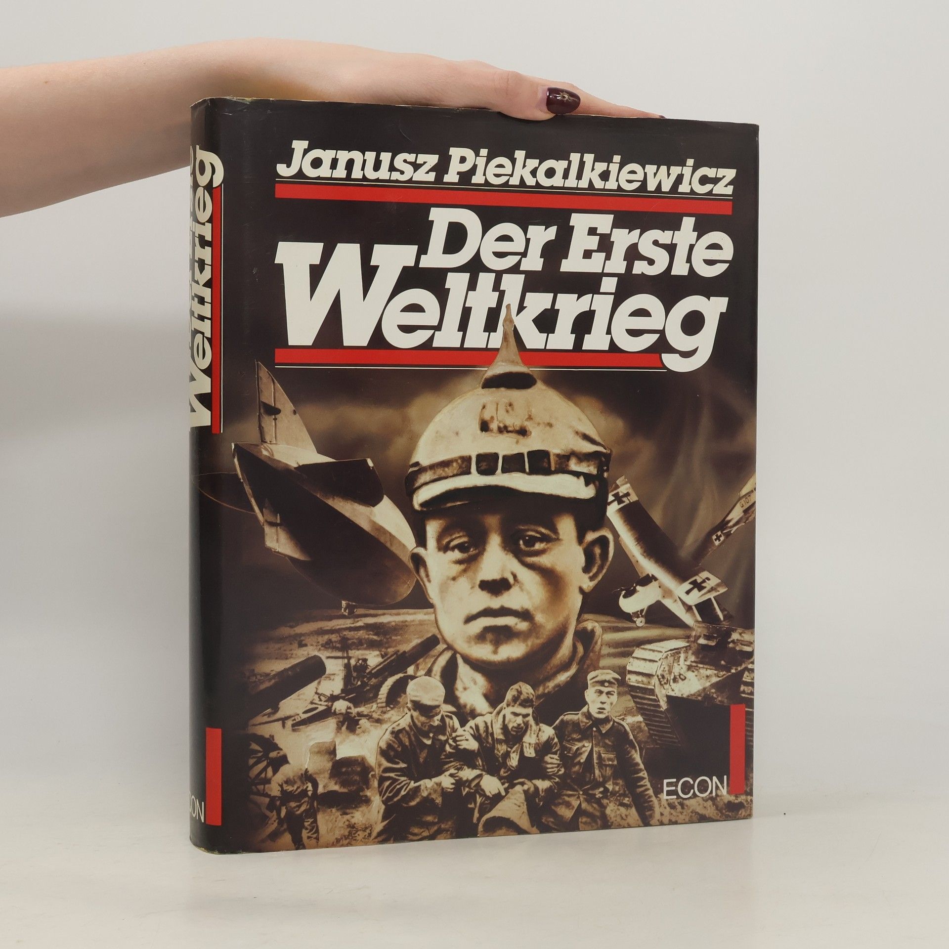 Janusz Piekałkiewicz Der Erste Weltkrieg