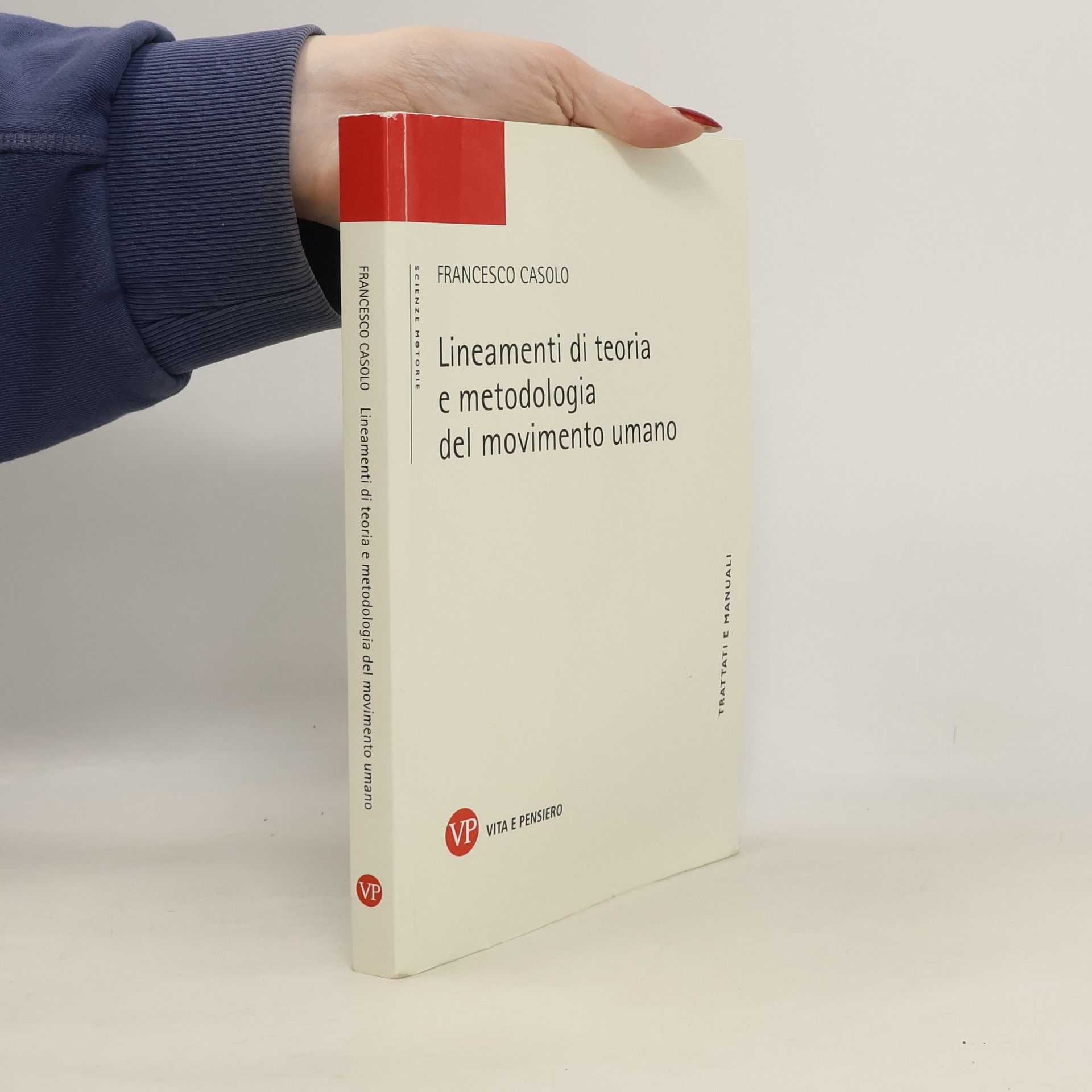 Scienze motorie: Lineamenti di teoria e metodologia del movimento umano