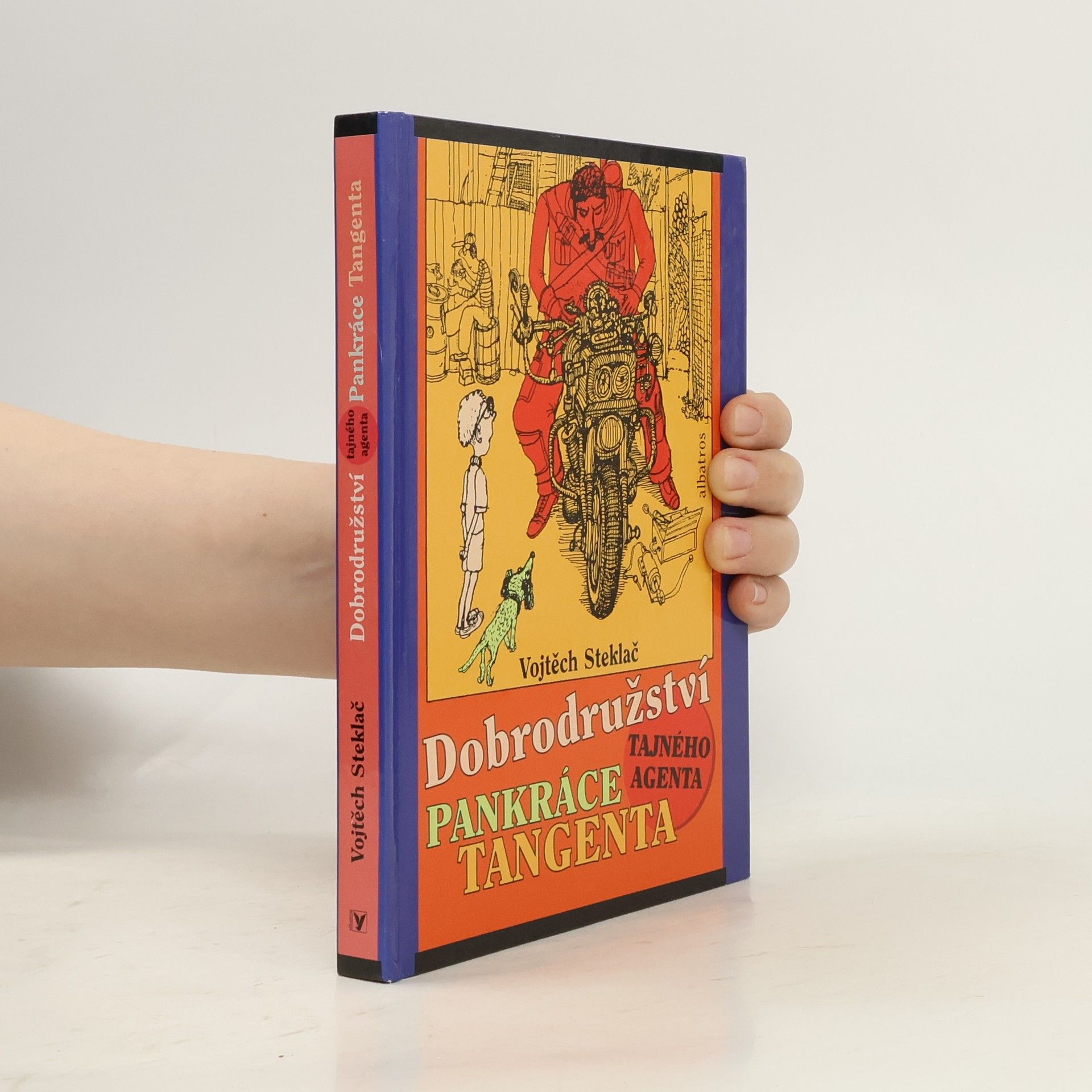 Vojtěch Steklač Dobrodružství tajného agenta Pankráce Tangenta