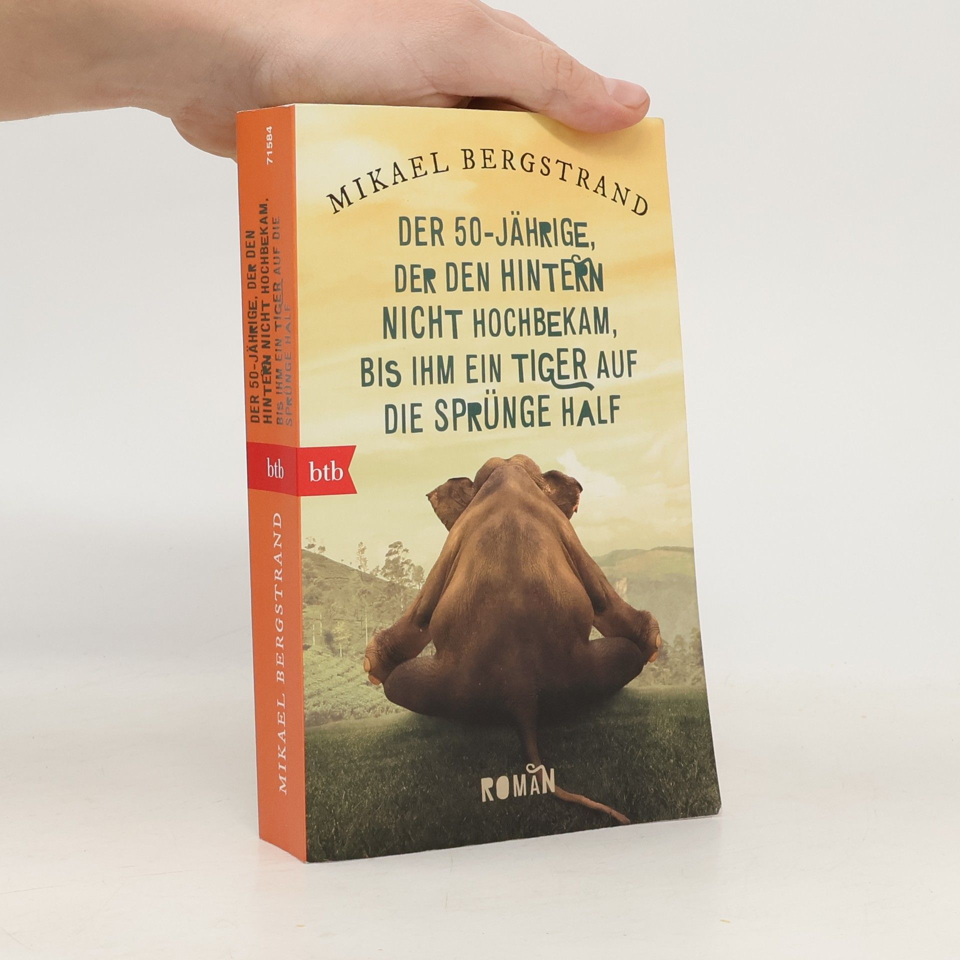Mikael Bergstrand Der Fünfzigjährige, der den Hintern nicht hochbekam, bis ihm ein Tiger auf die Sprünge half