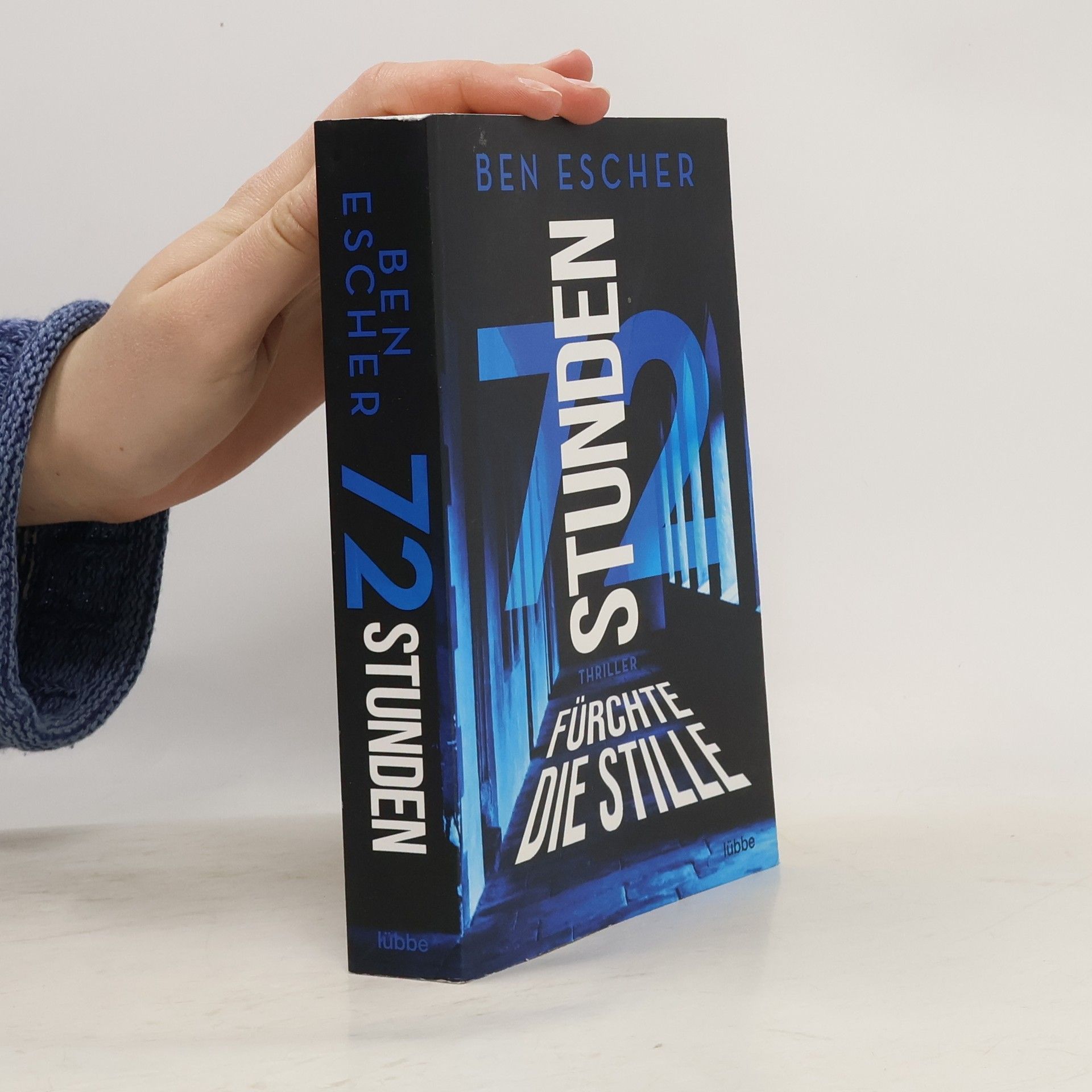 Ben Escher 72 Stunden - Fürchte die Stille