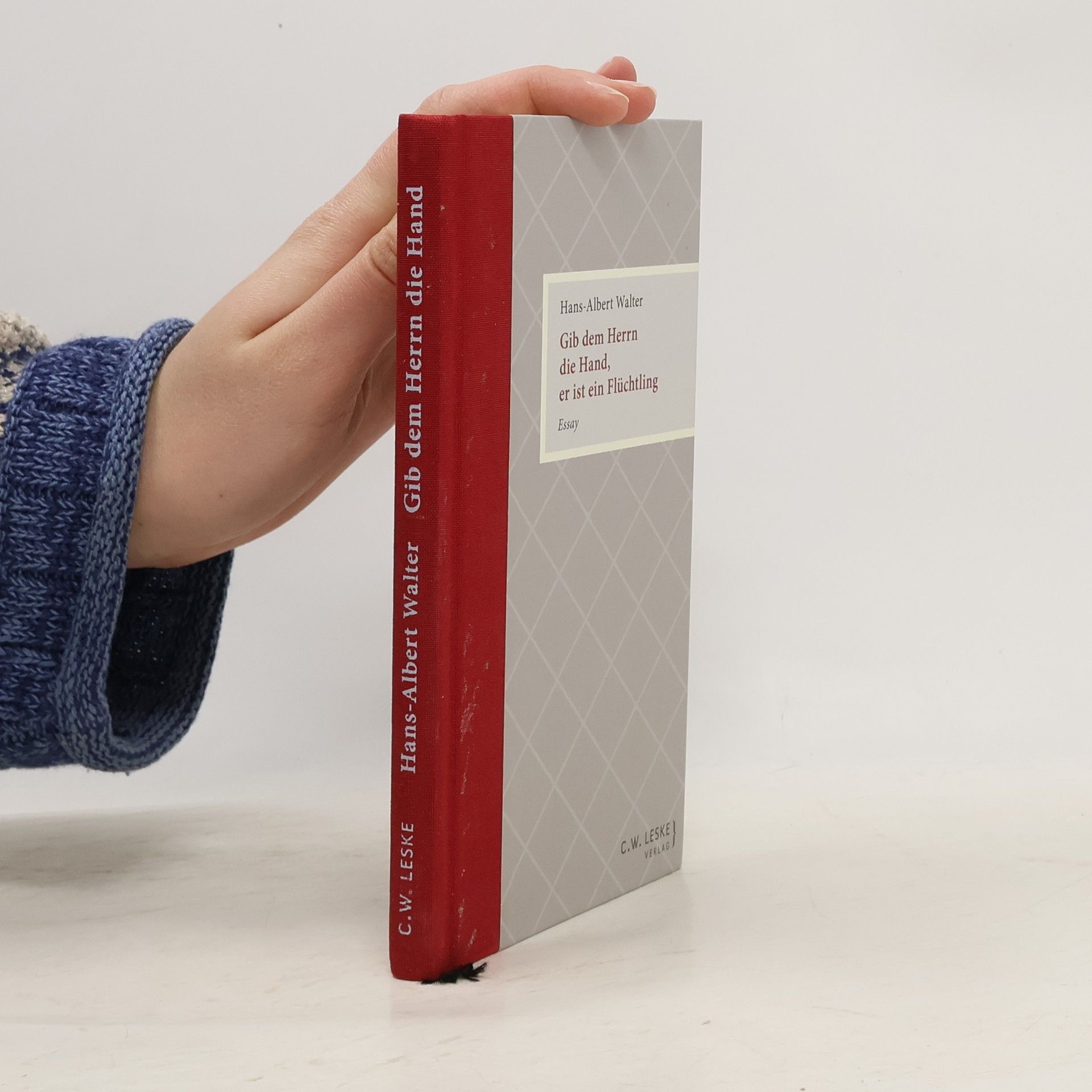 Hans Albert Walter Gib dem Herrn die Hand, er ist ein Flüchtling