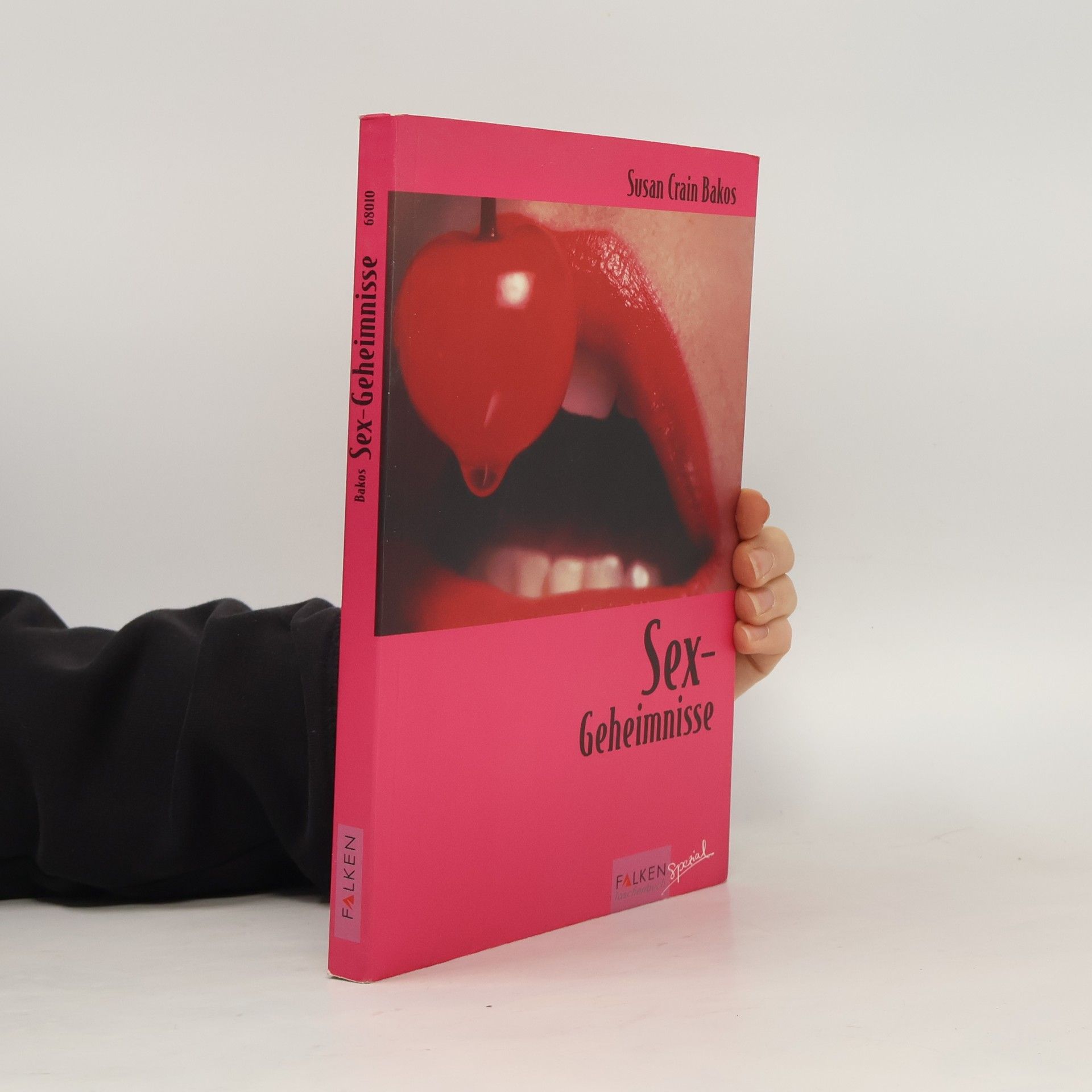 Susan Crain Bakos Sex-Geheimnisse für den ultimativen Lust-Trip