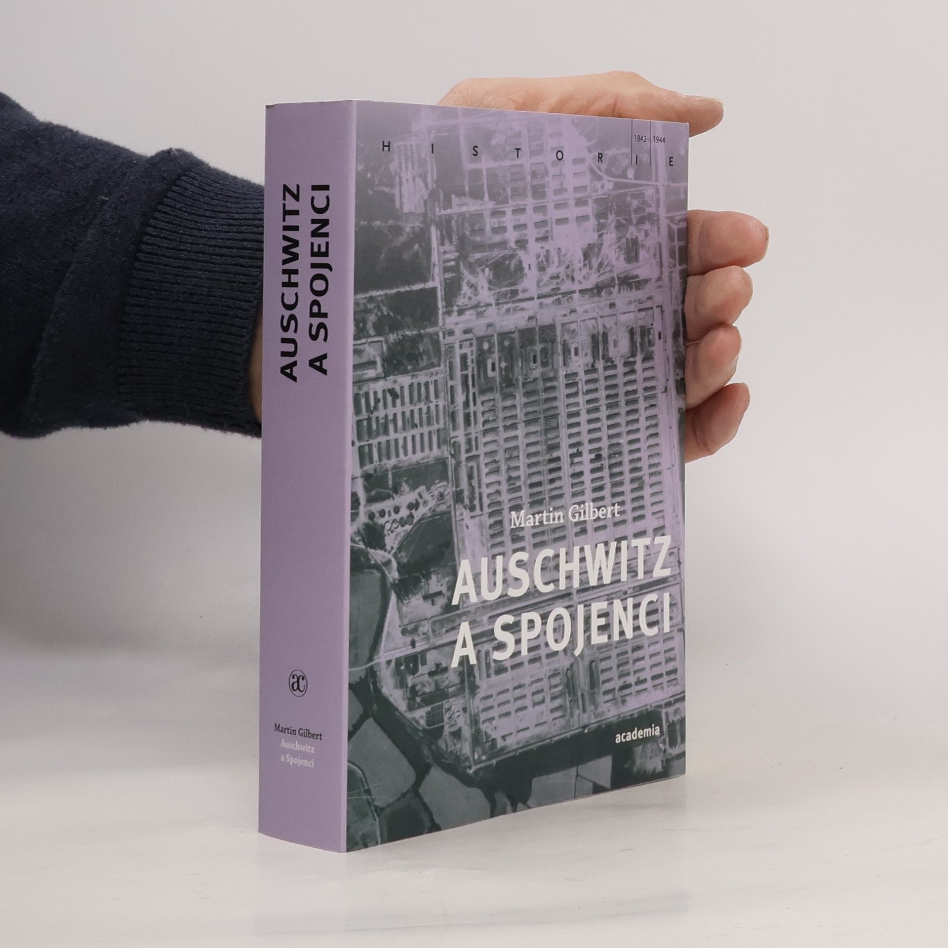 Martin Gilbert Auschwitz a spojenci