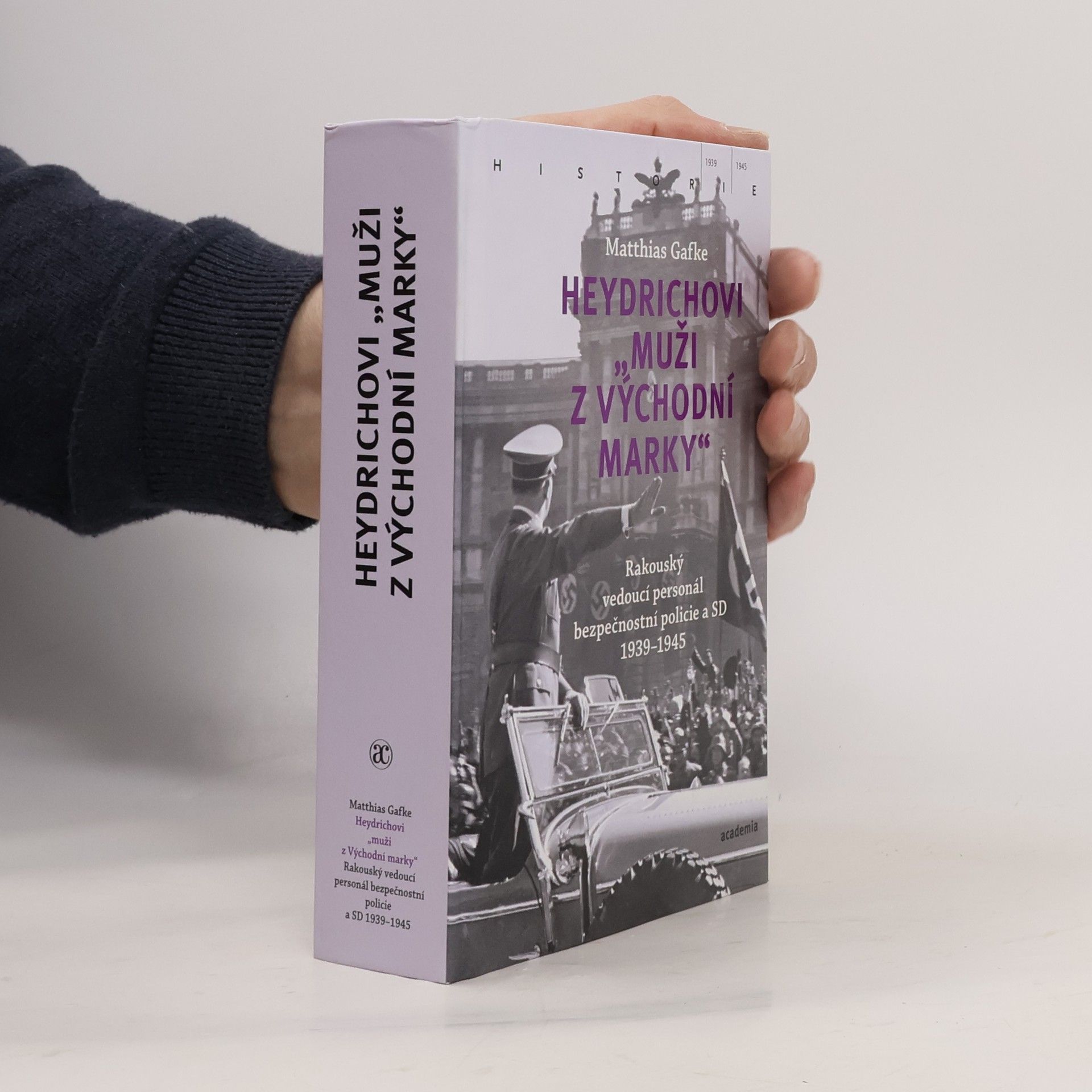 Matthias Gafke Heydrichovi "muži z Východní marky"