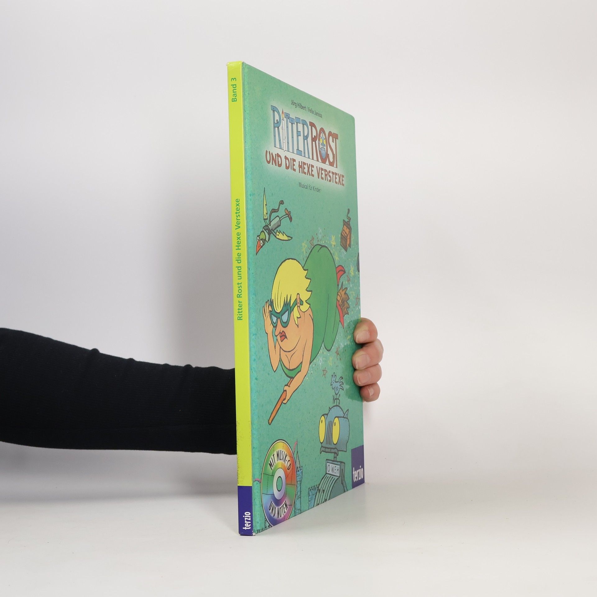 Jörg Hilbert Ritter Rost und die Hexe Verstexe, m. Audio-CD