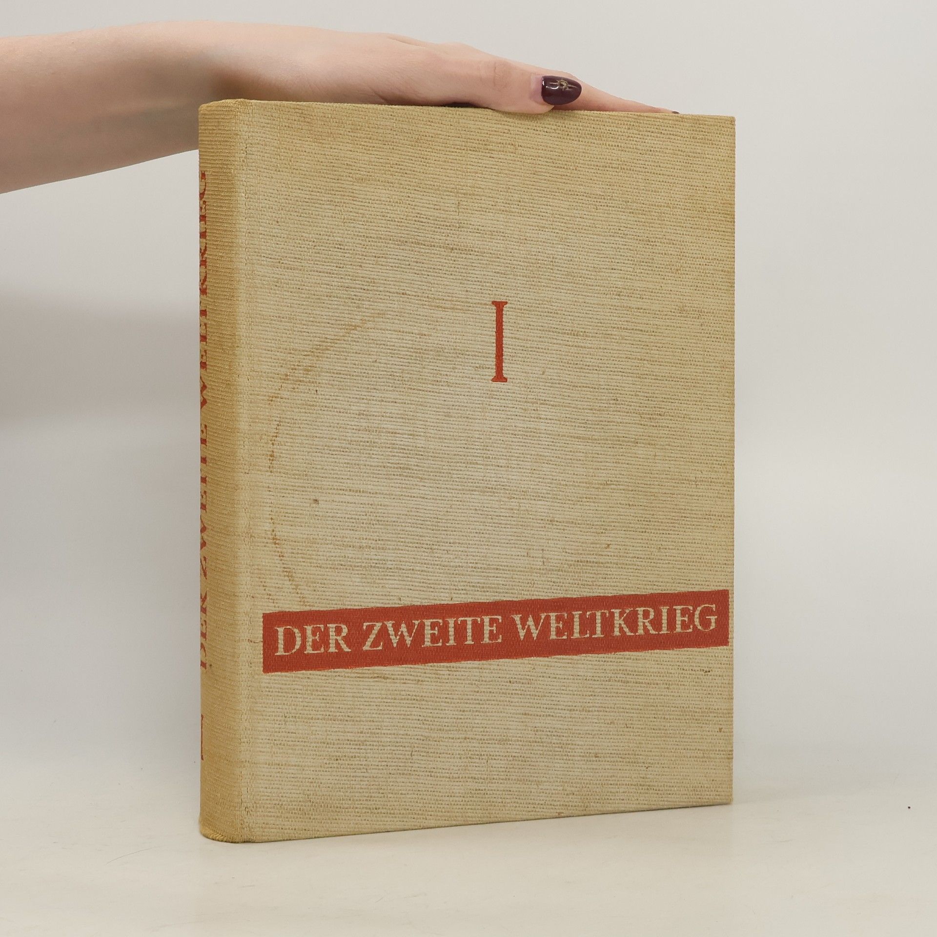 Autorenkollektiv Der zweite Weltkrieg I