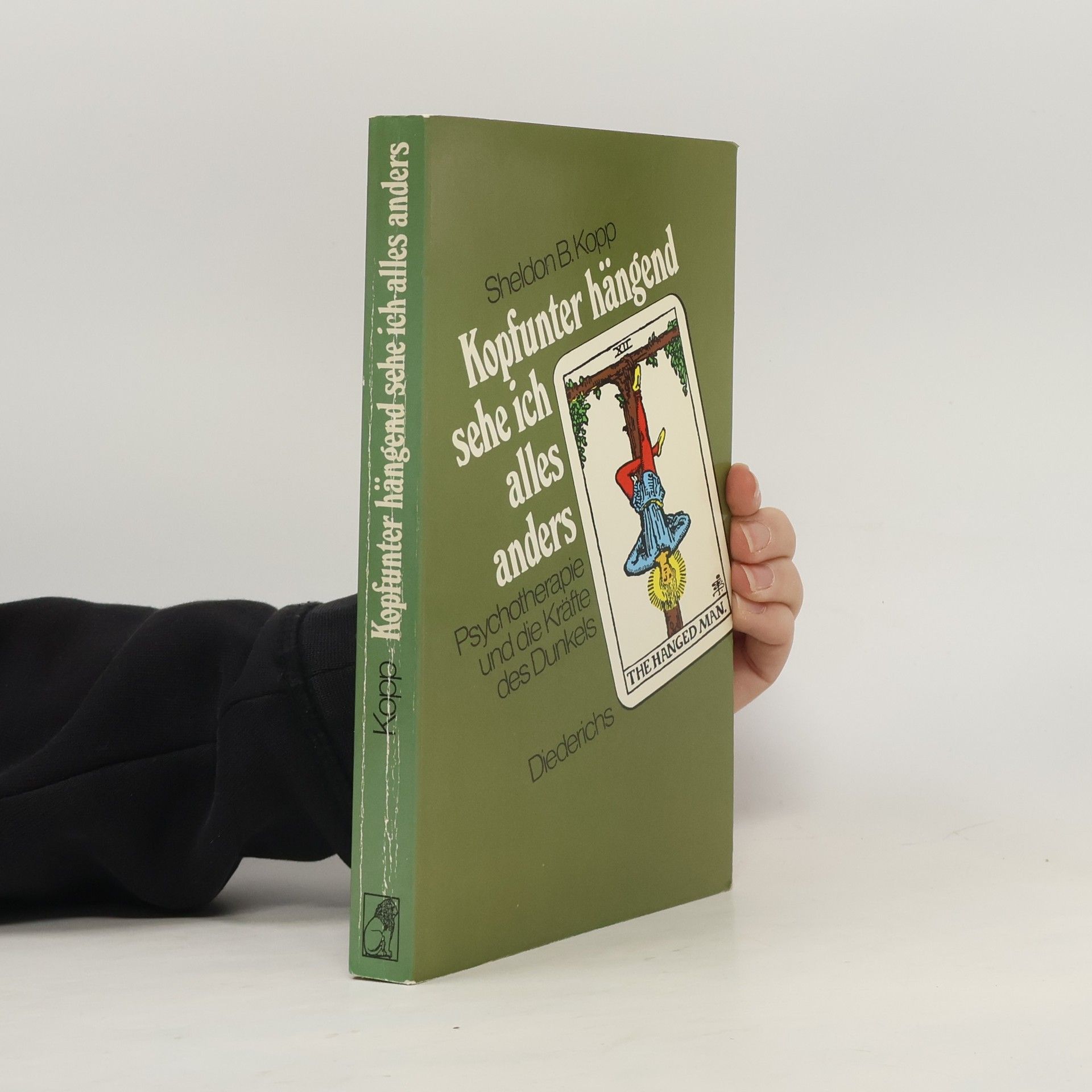 Sheldon Kopp Kopfunter hängend sehe ich alles anders