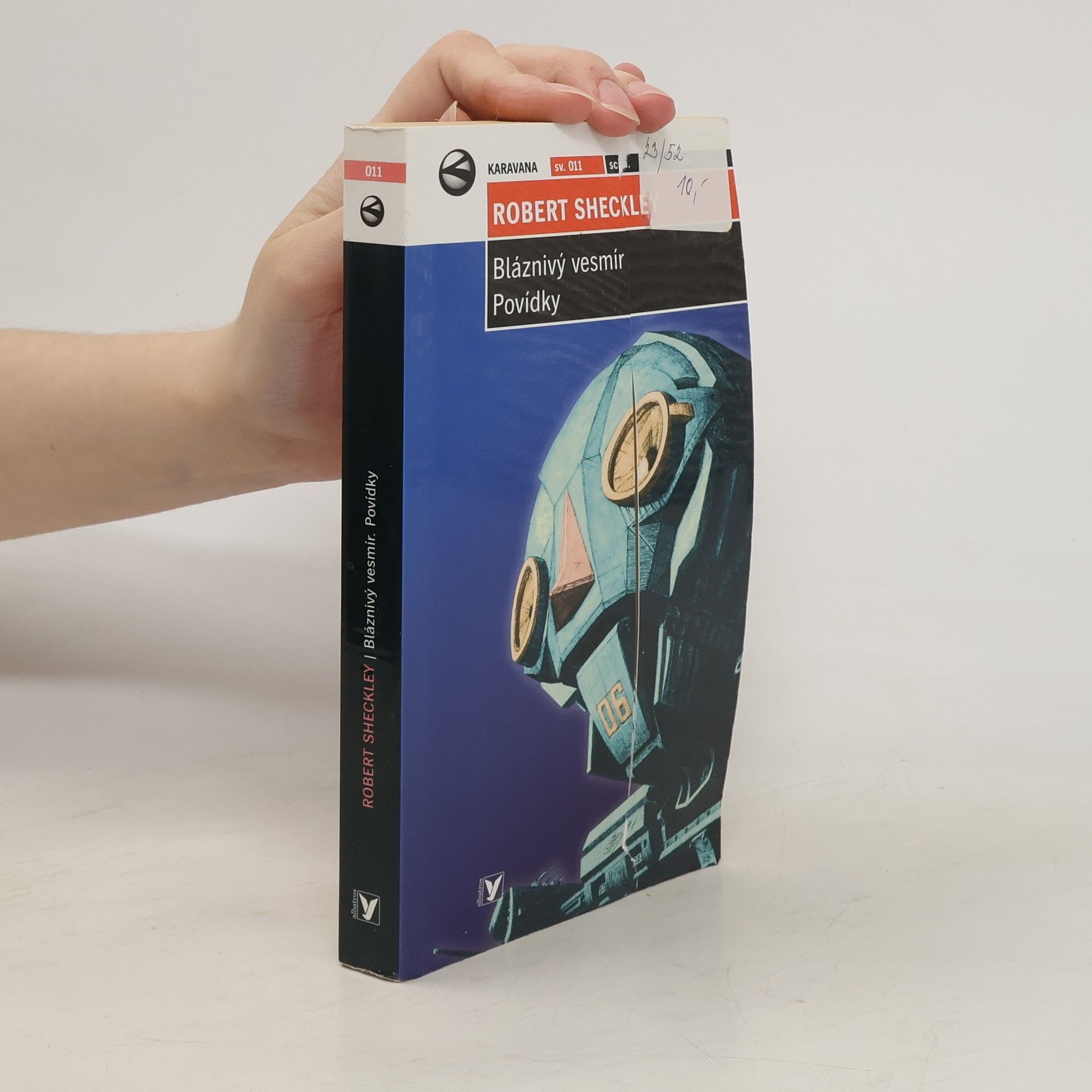 Robert Sheckley Bláznivý vesmír: povídky