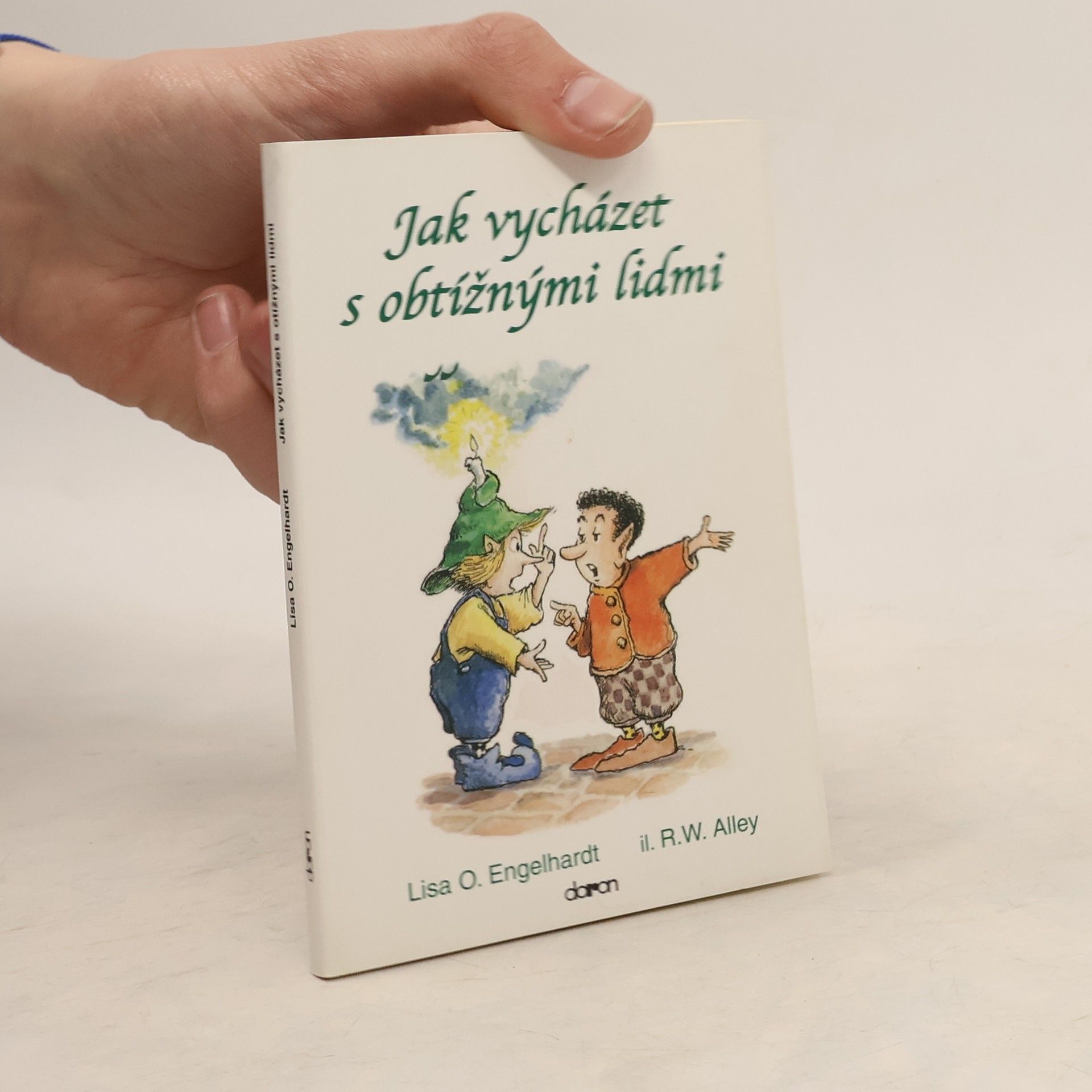 Lisa Engelhardt Jak vycházet s obtížnými lidmi