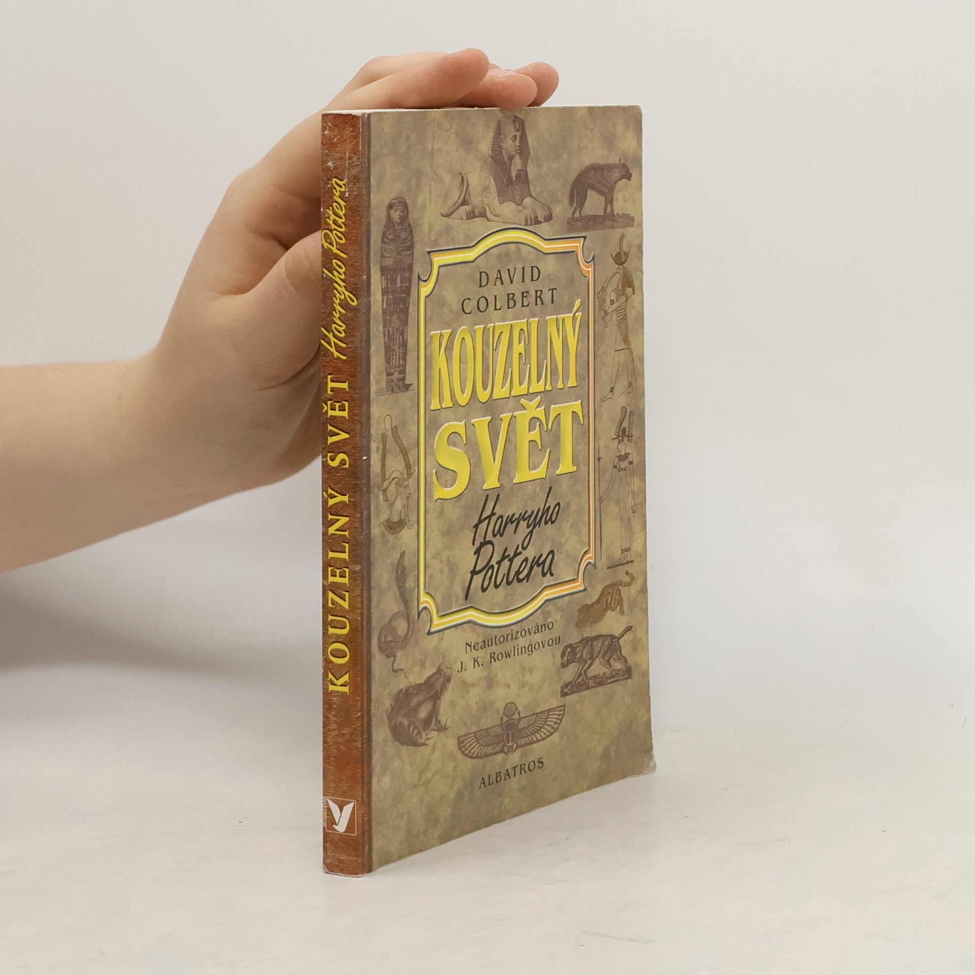 David Colbert Kouzelný svět Harryho Pottera