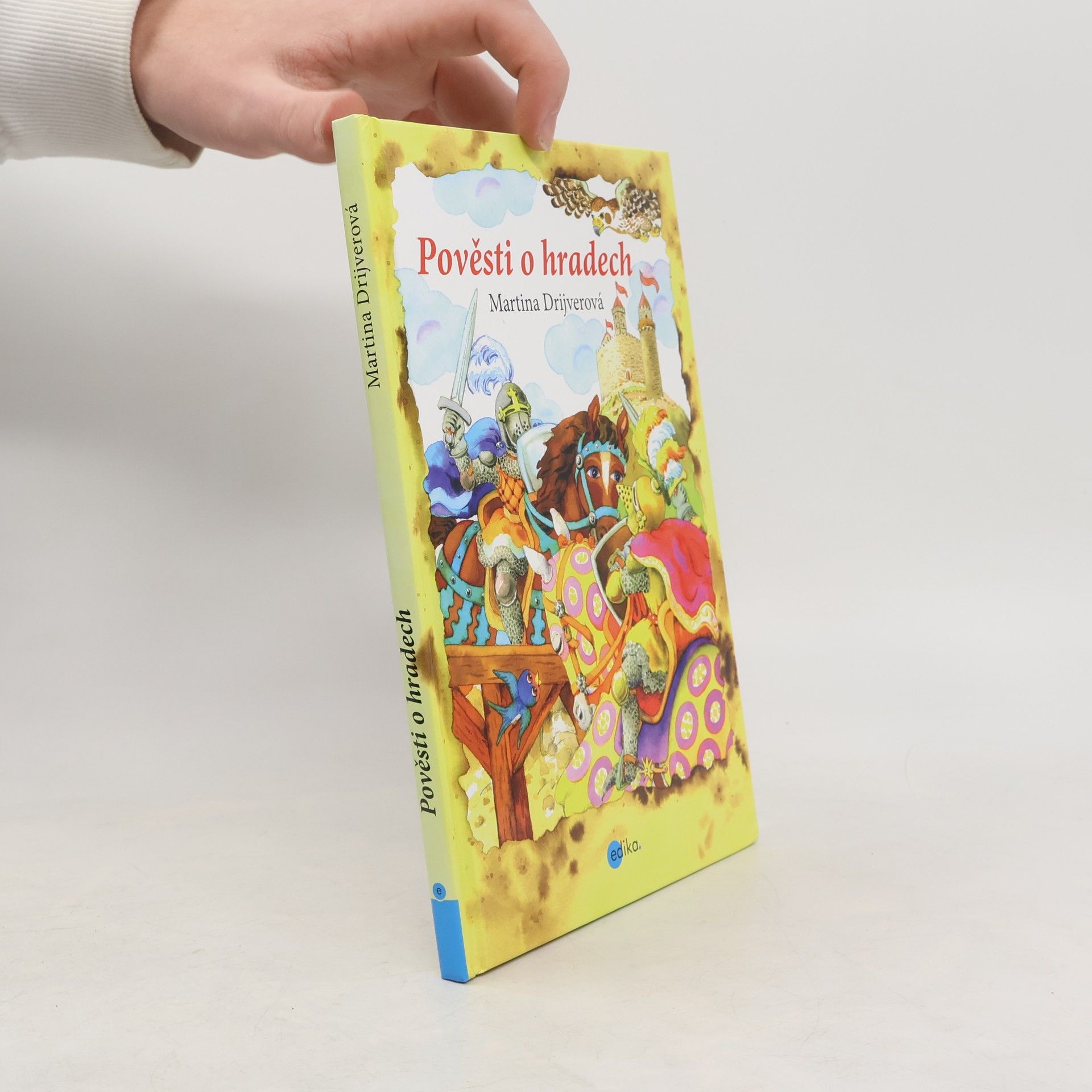 Drijverová Martina Pověsti o hradech