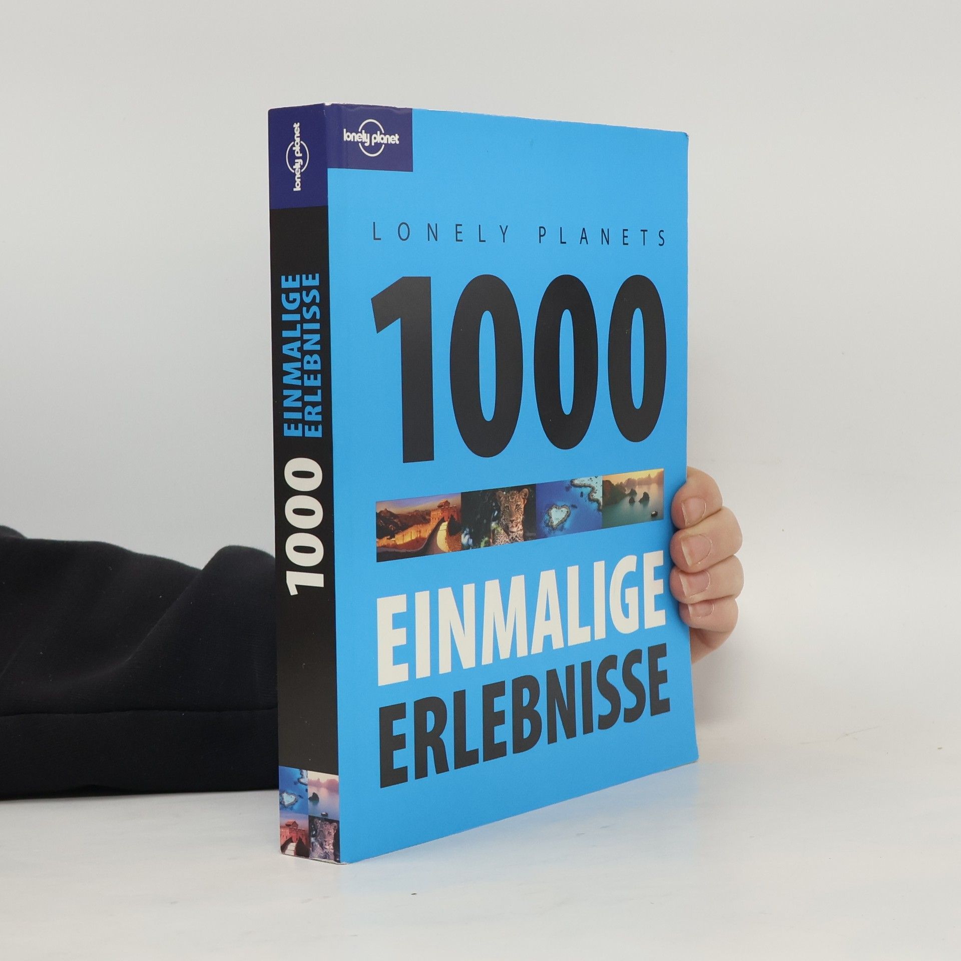 Chris Rennie Lonely Planet Reisebildband 1000 einmalige Erlebnisse