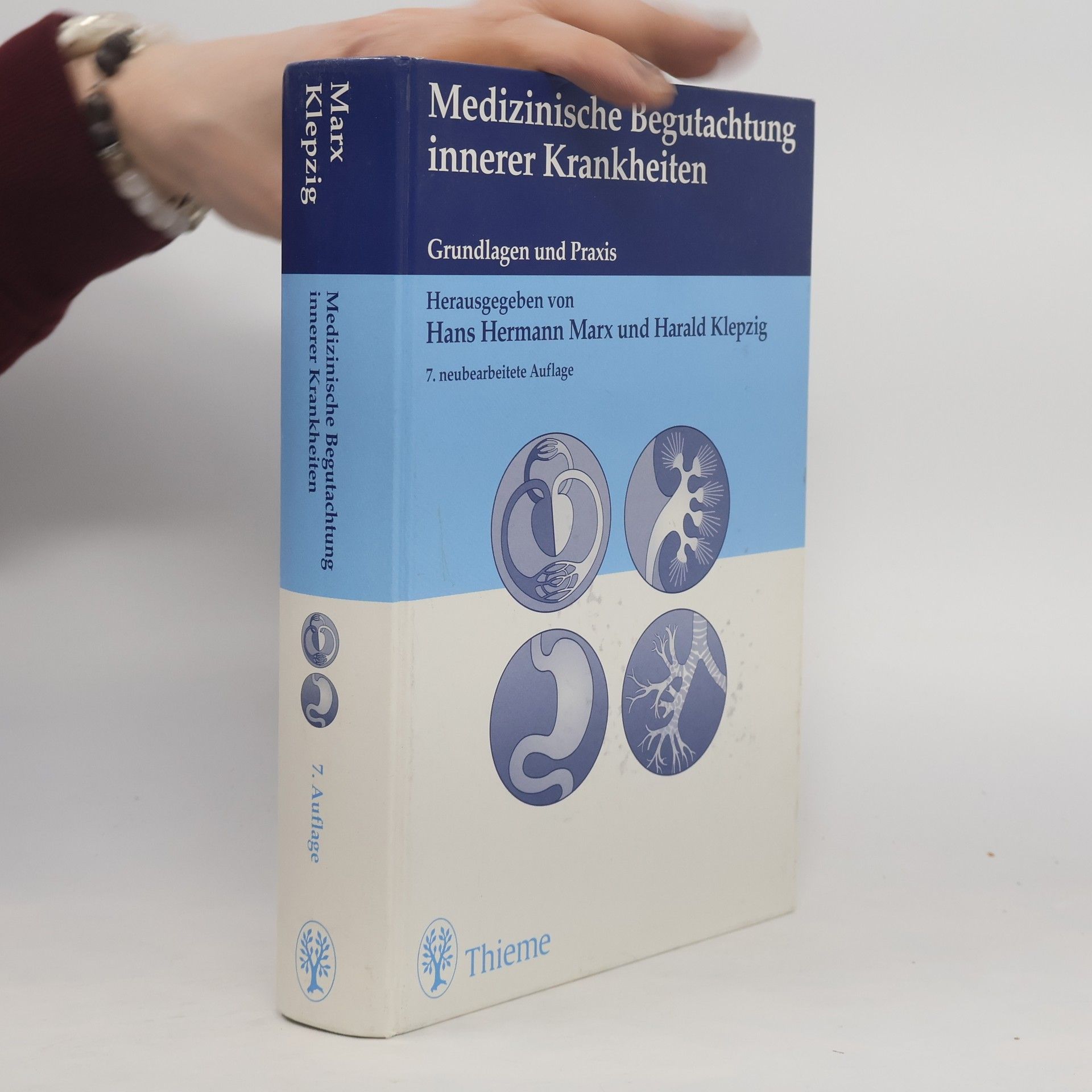 Hans Hermann Marx Medizinische Begutachtung innerer Krankheiten. Grundlagen und Praxis. - 7. Neubearbeitete Auflage