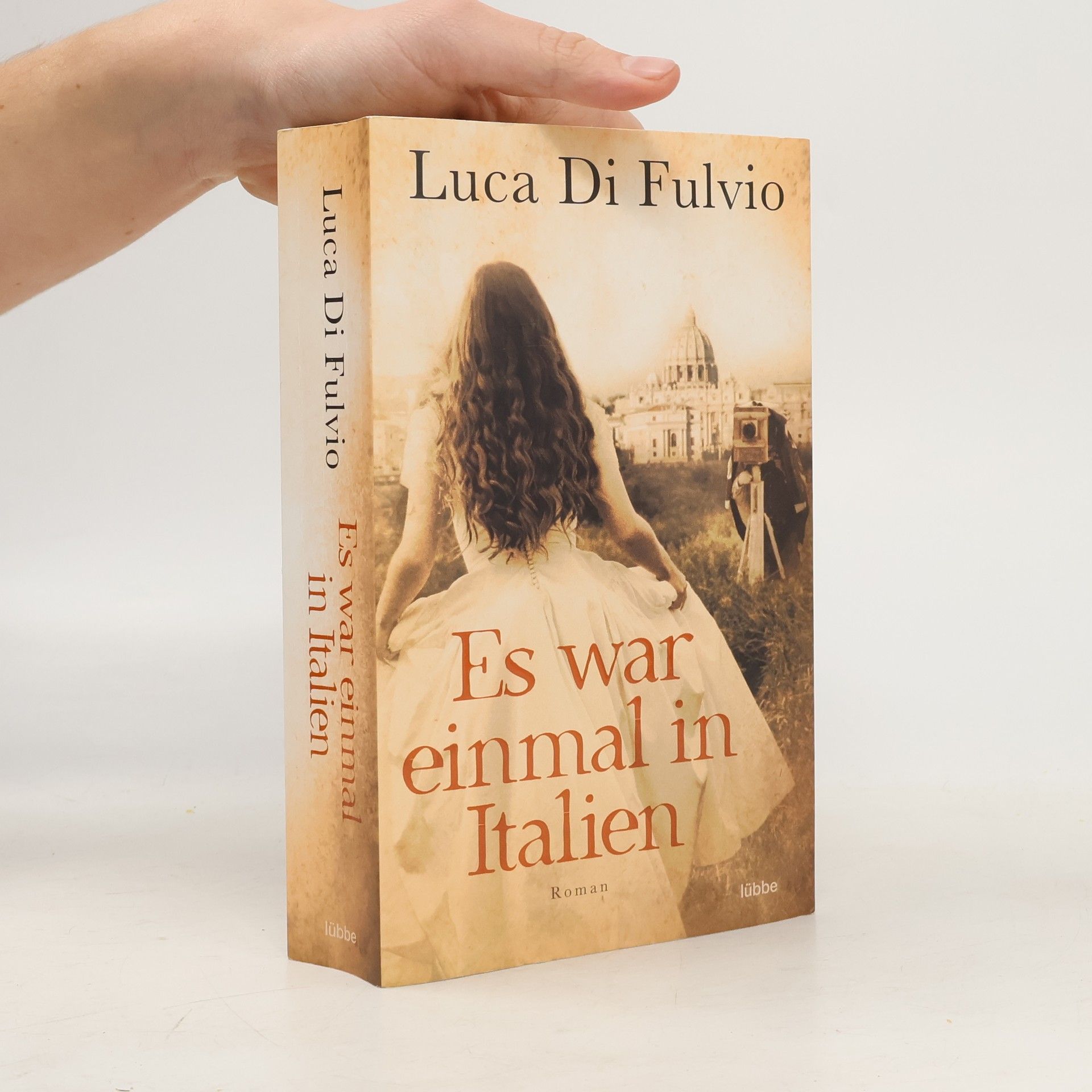 Luca Di Fulvio Es war einmal in Italien