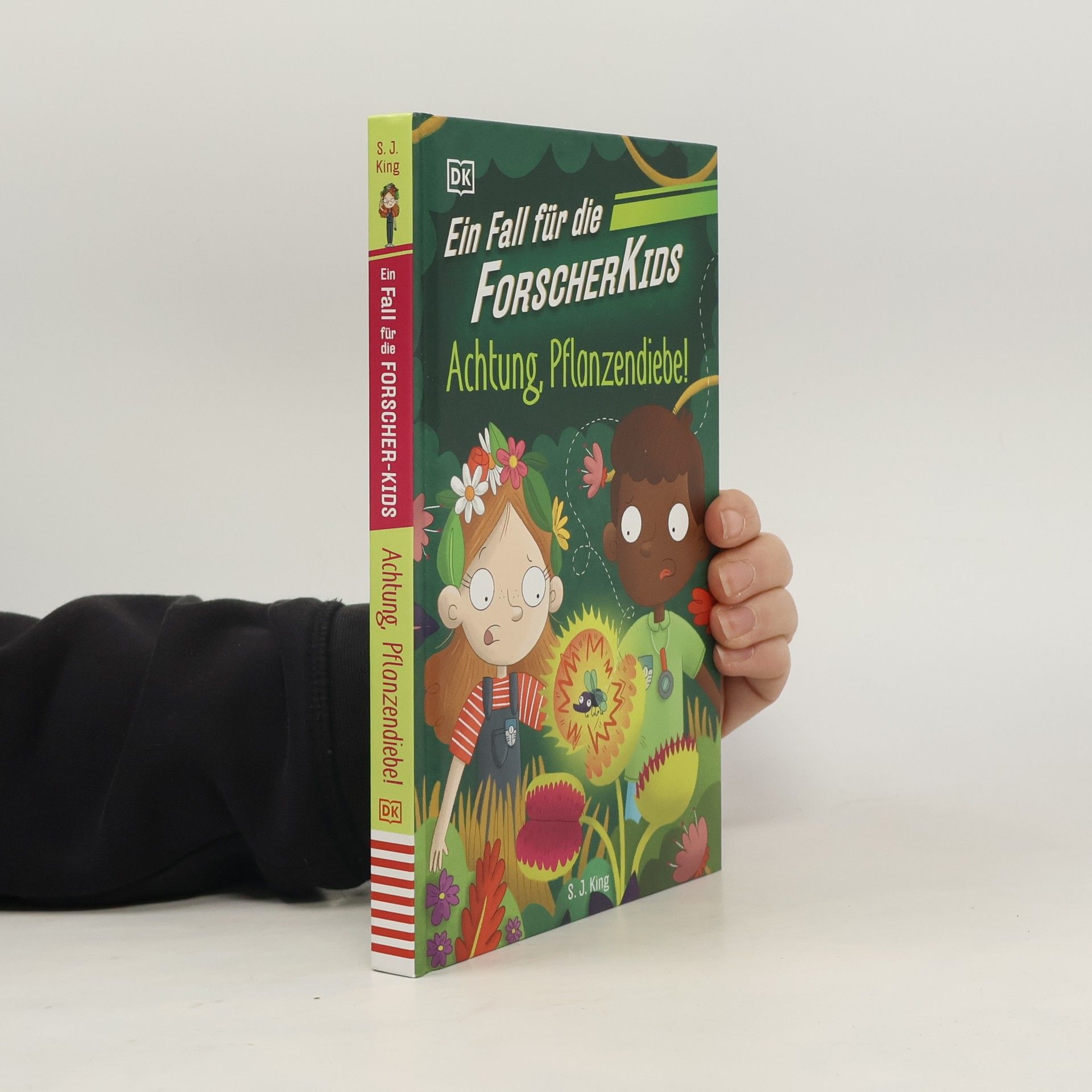 Si King Ein Fall für die Forscher-Kids 8. Achtung, Pflanzendiebe!