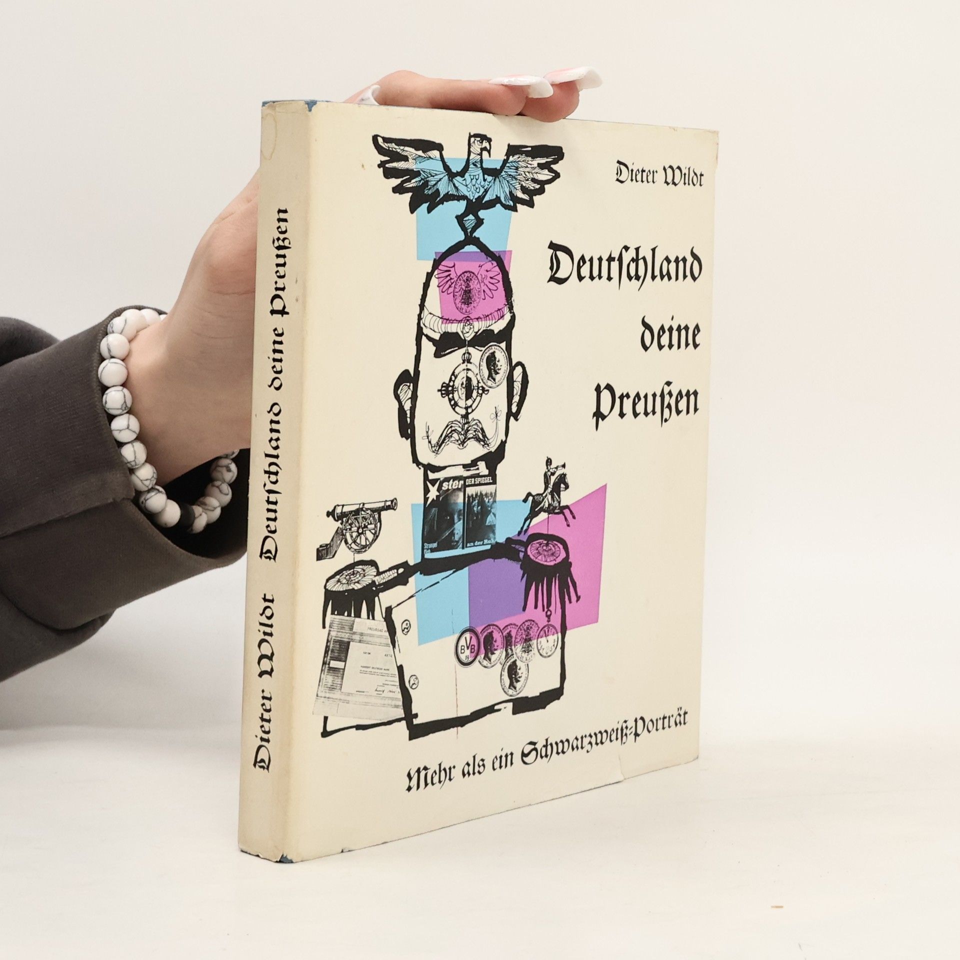 Dieter Wildt Deutschland deine Preußen