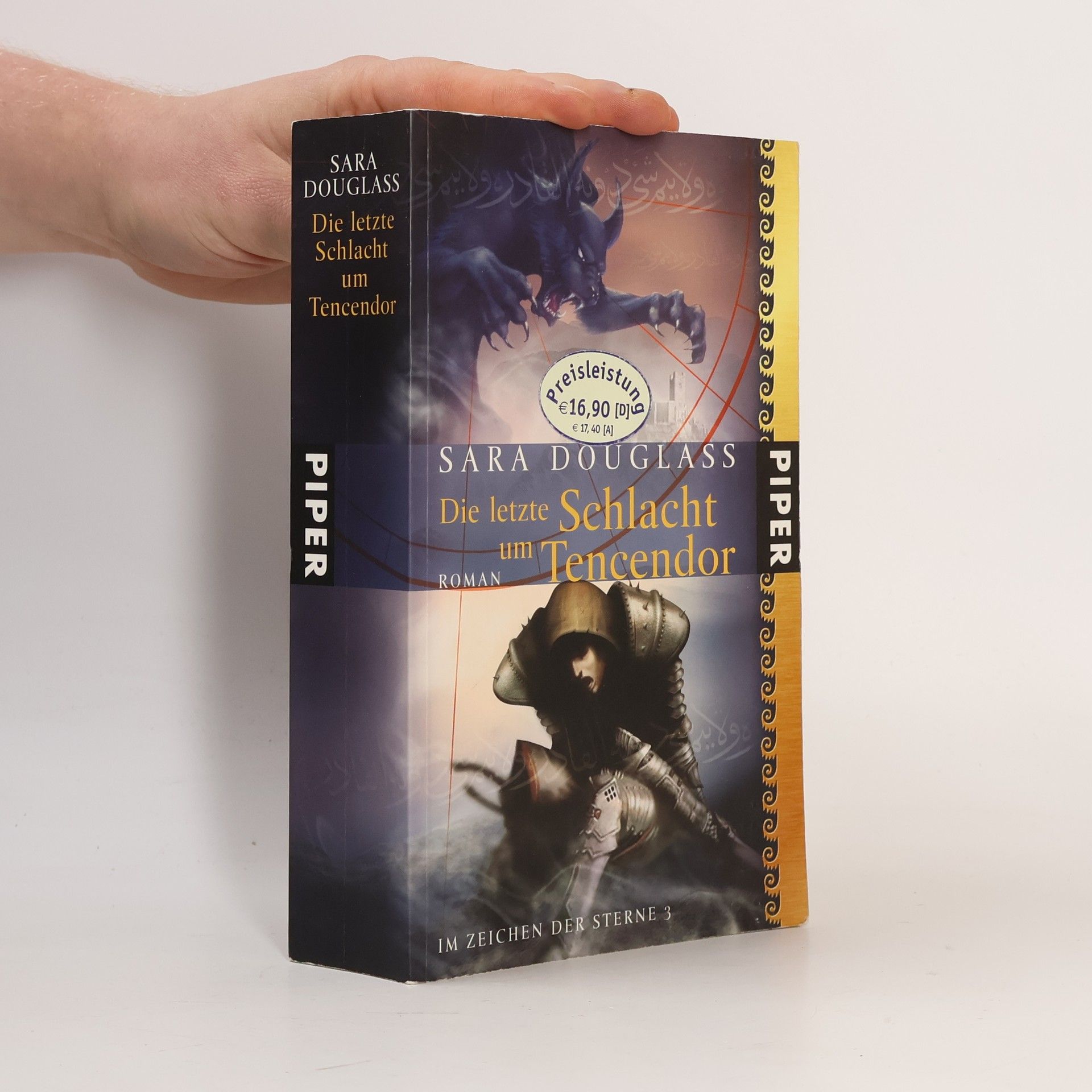 Sara Douglass Die letzte Schlacht um Tencendor. Im Zeichen der Sterne Band 3