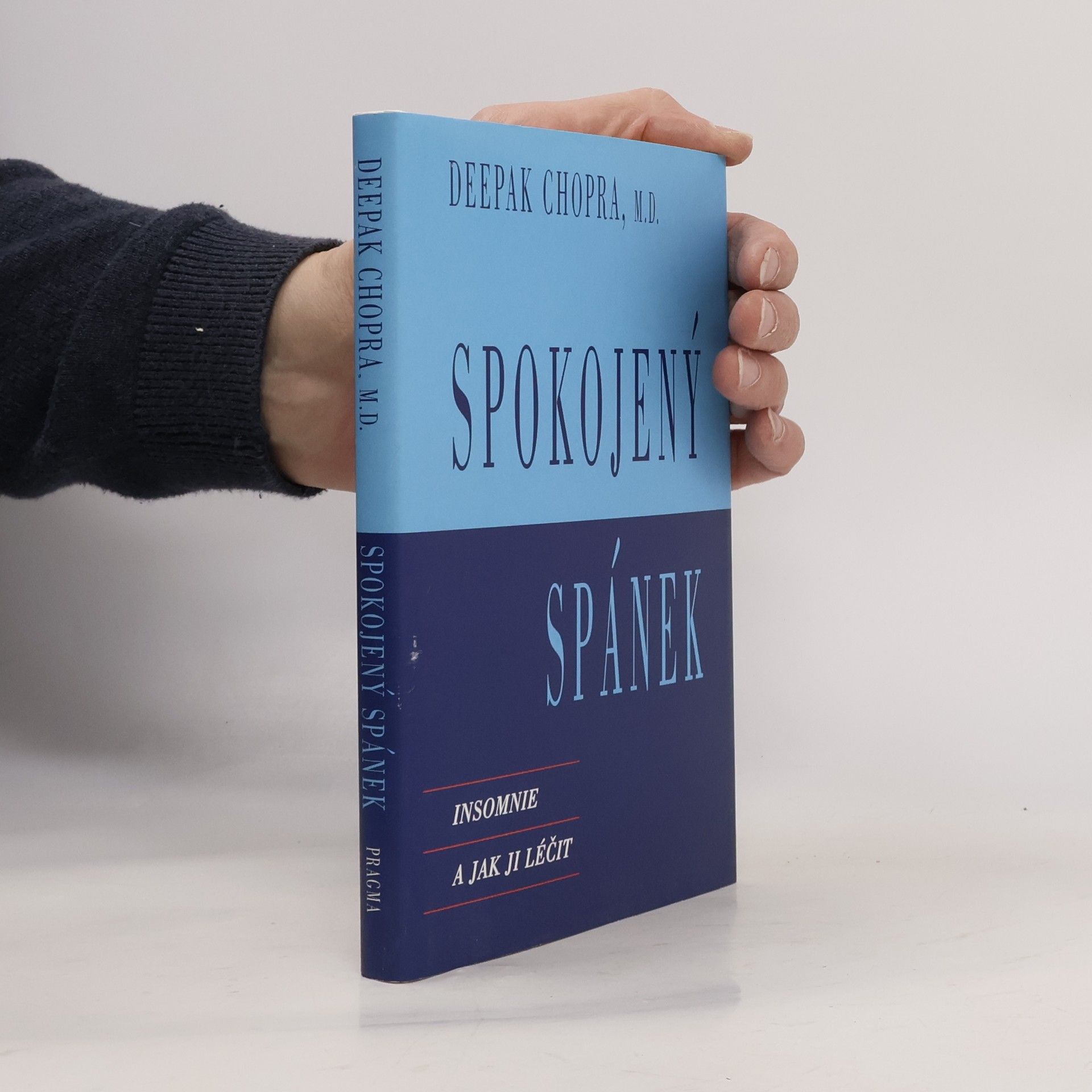 Deepak Chopra Spokojený spánek: Insomnie a jak ji léčit