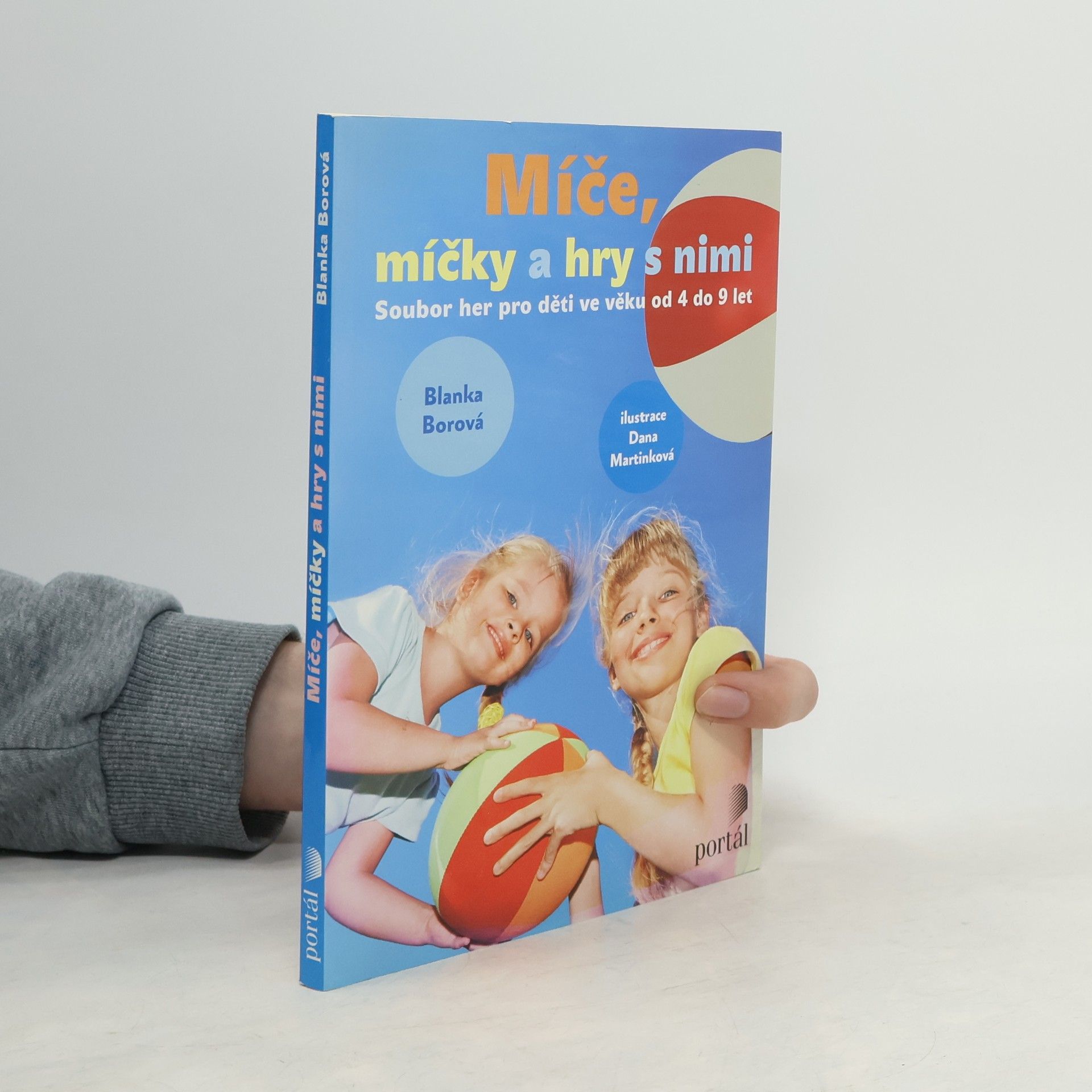 Blanka Borová Míče, míčky a hry s nimi