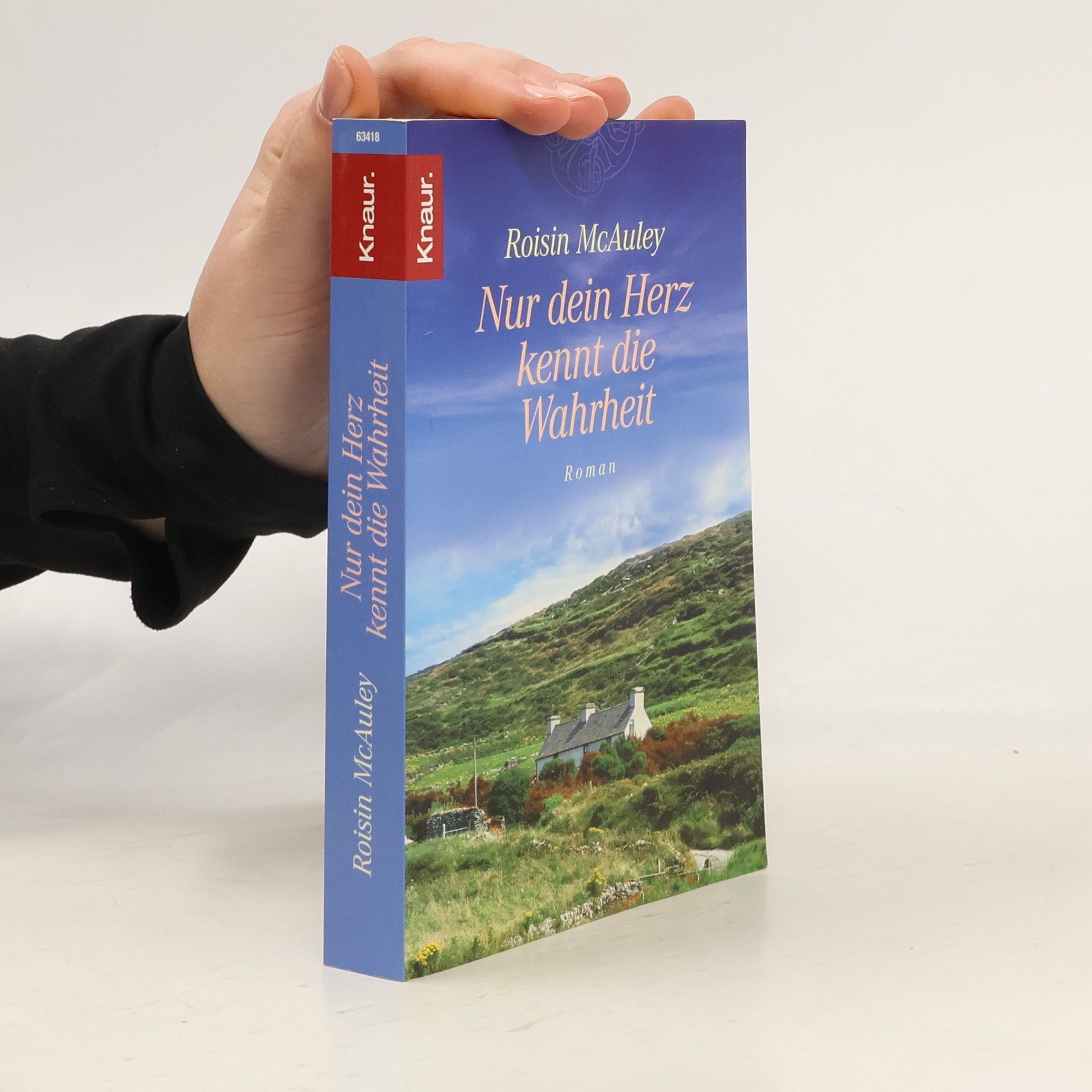 Roisin McAuley Nur dein Herz kennt die Wahrheit