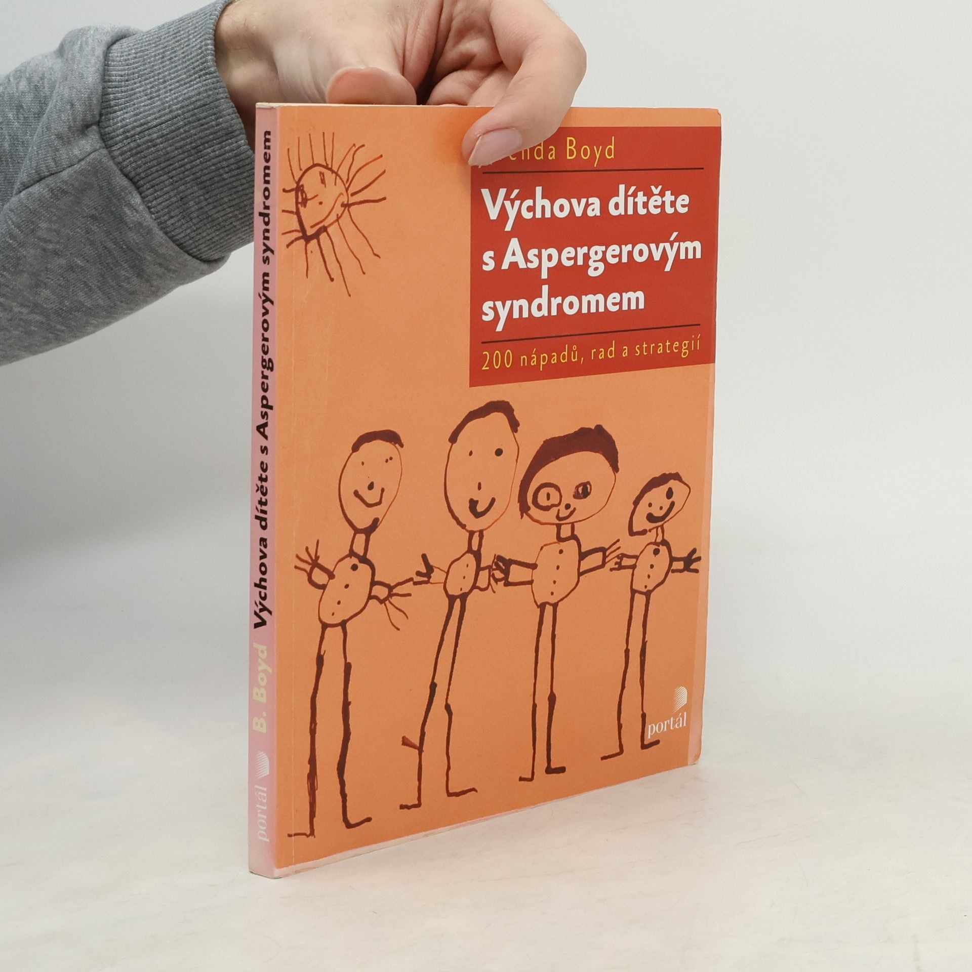 Brenda Boyd Výchova dítěte s Aspergerovým syndromem