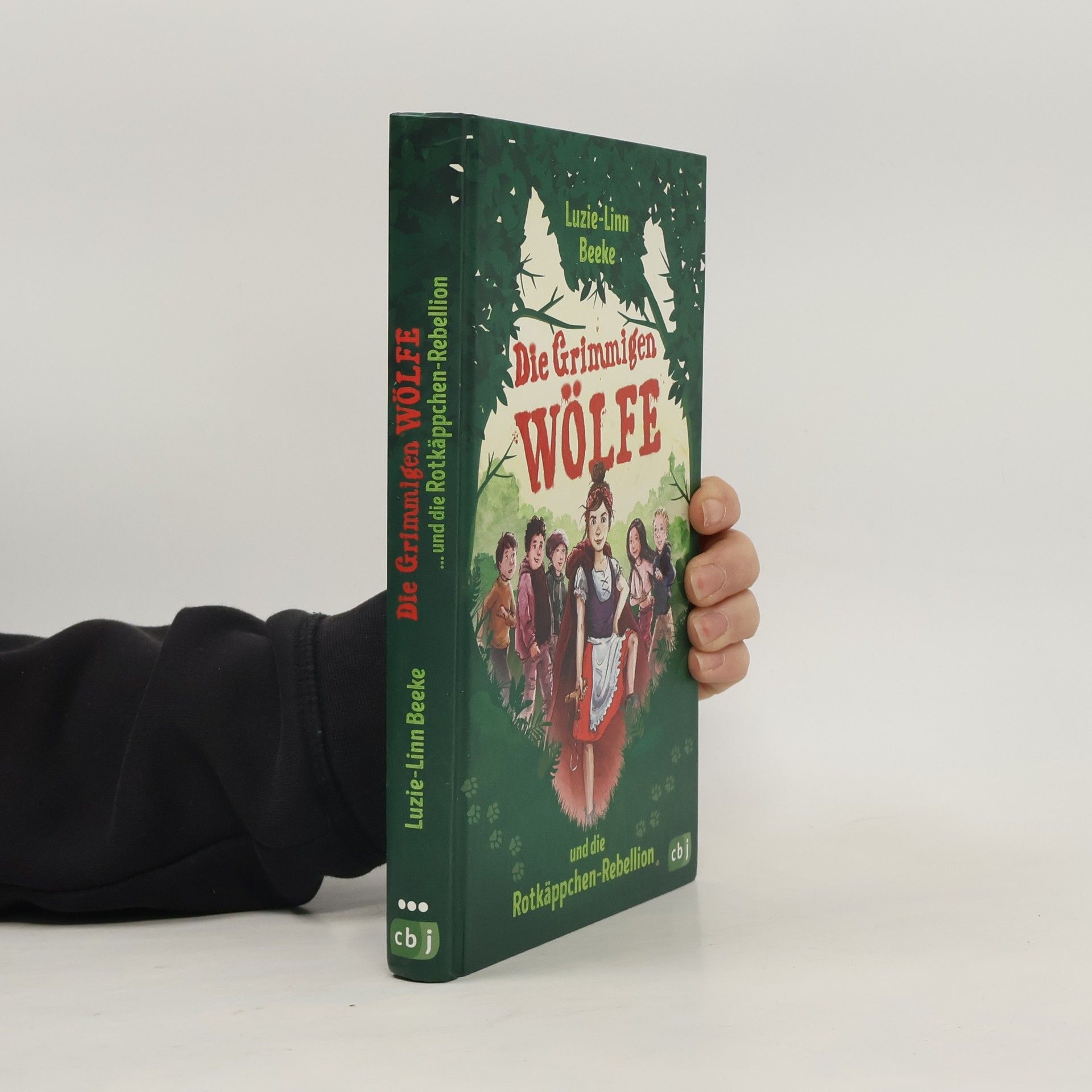 Luzie-Linn Beeke Die Grimmigen Wölfe und die Rotkäppchen-Rebellion