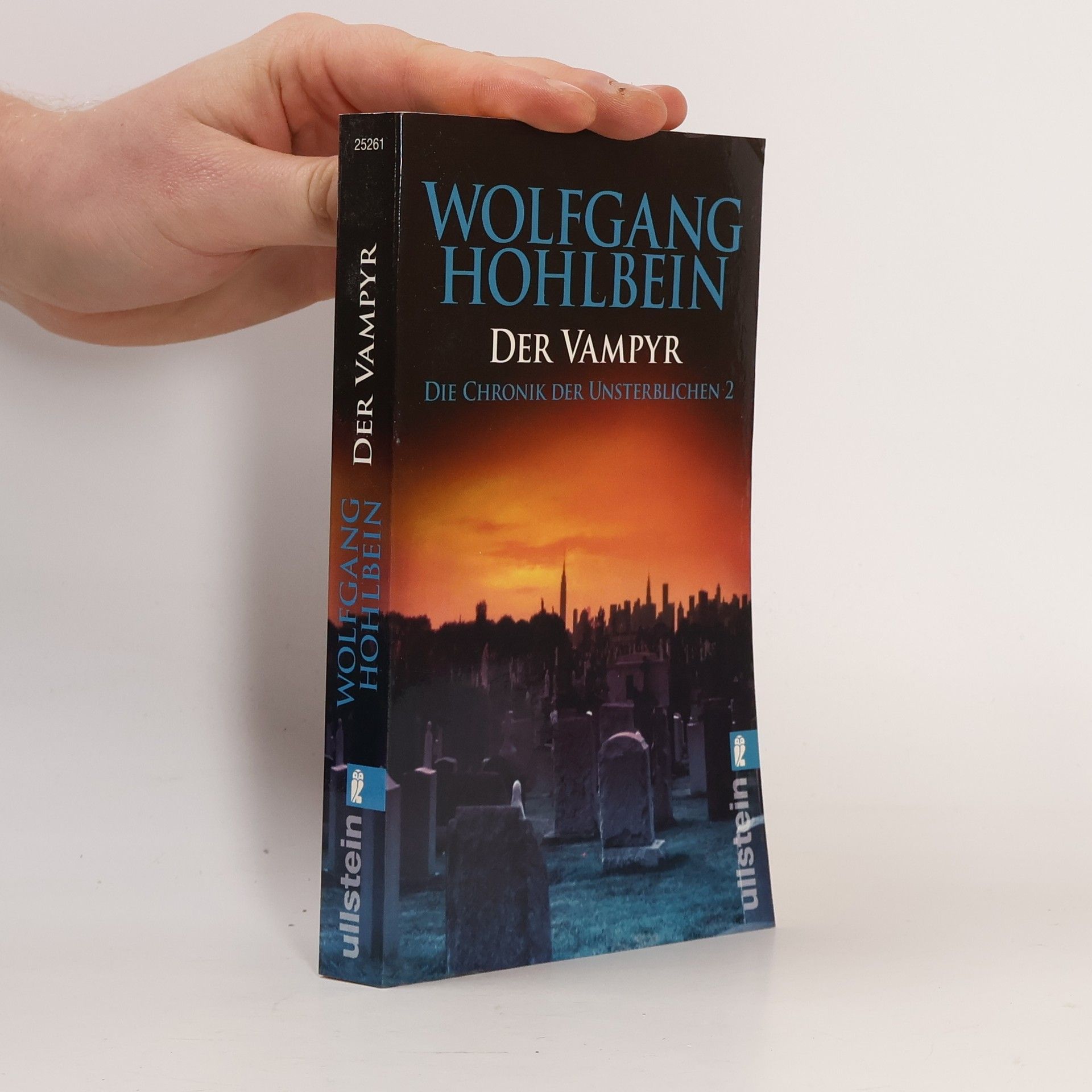Wolfgang Hohlbein Der Vampyr. Die Chronik der Unsterblichen